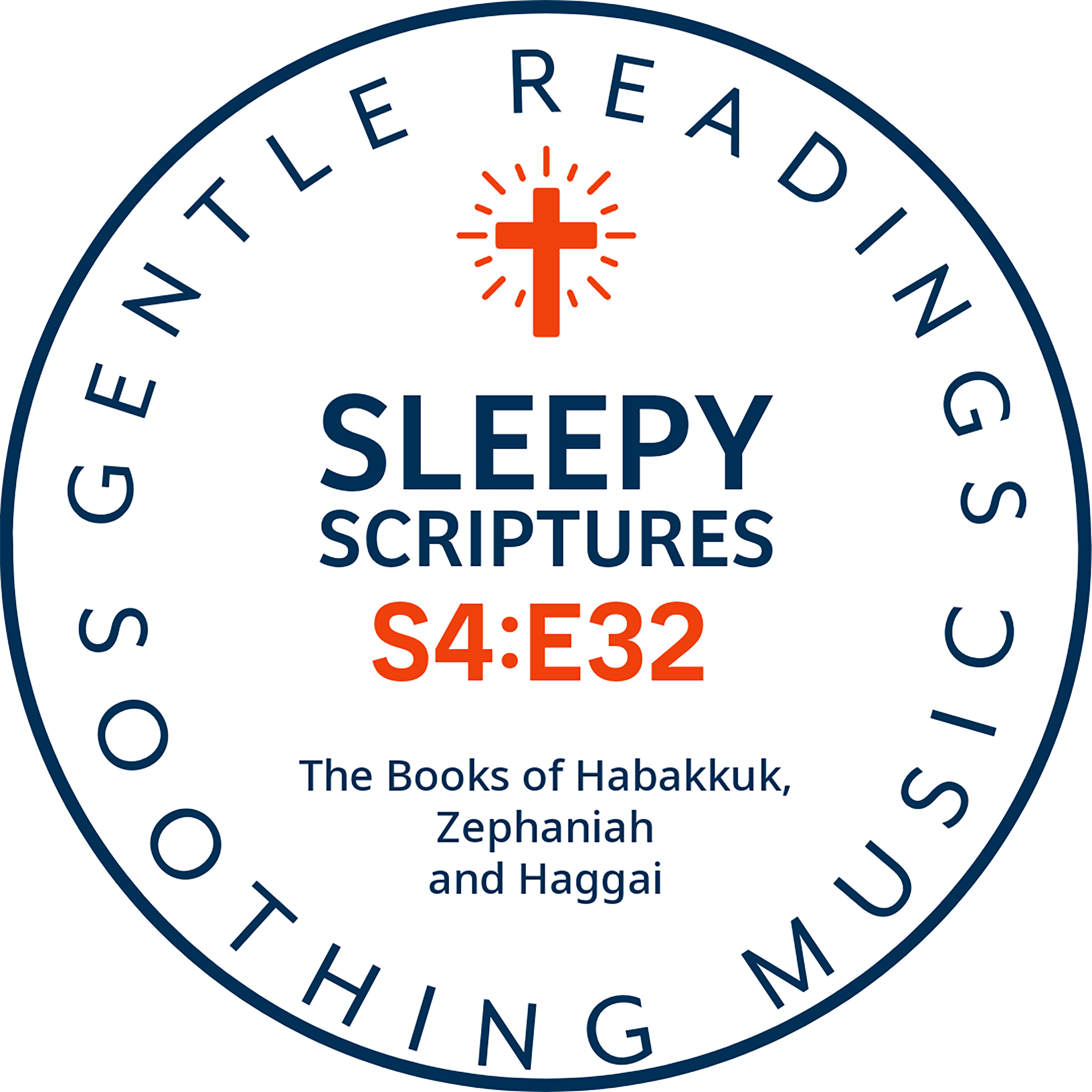 S4:E32 Peaceful Scriptures: The Books of Habakkuk, Zephaniah & Haggai with Soothing Music episode artwork
