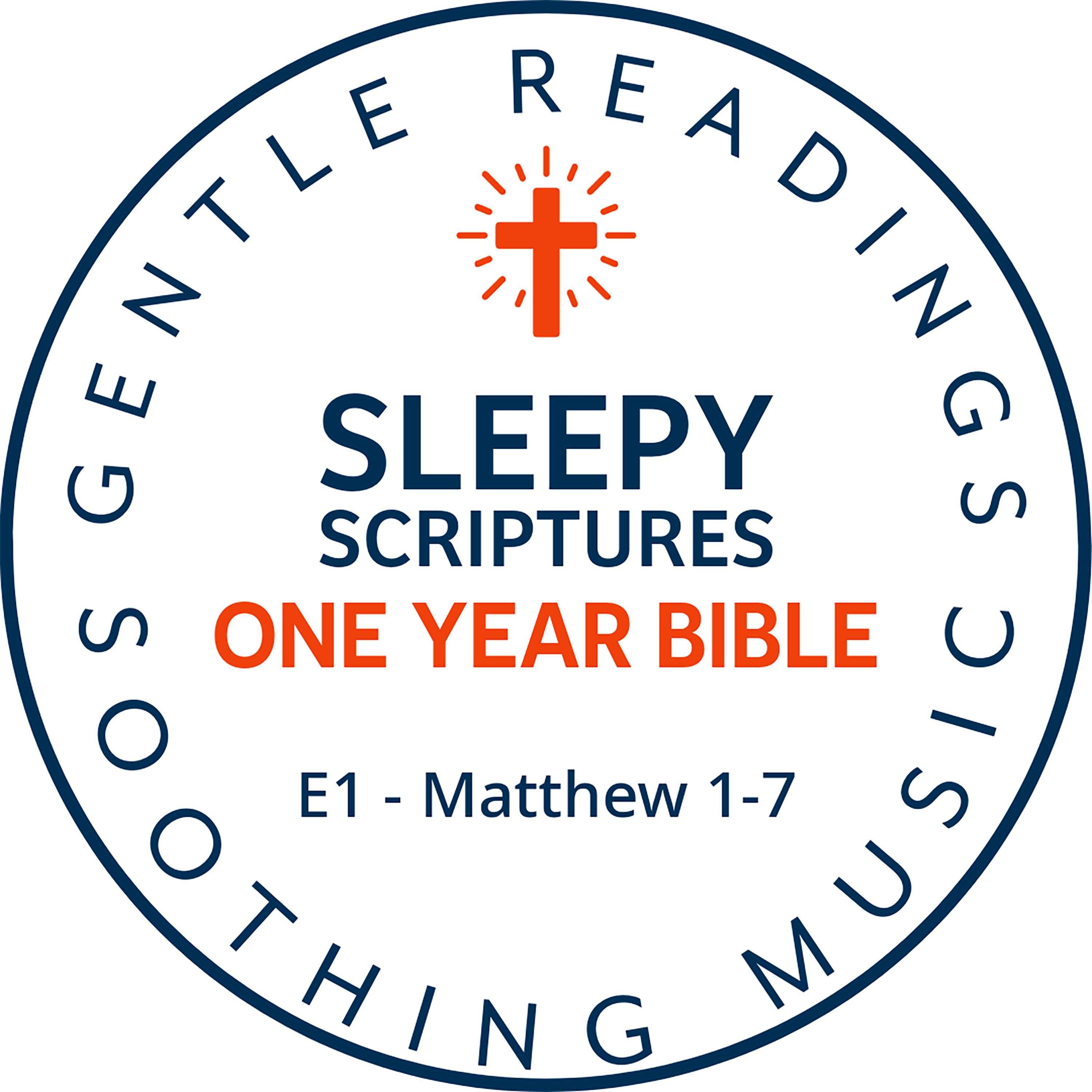 Sleepy Scriptures One-Year Bible | Week 1: Part 1 | Matthew 1–7 (KJV) with Gentle Music
