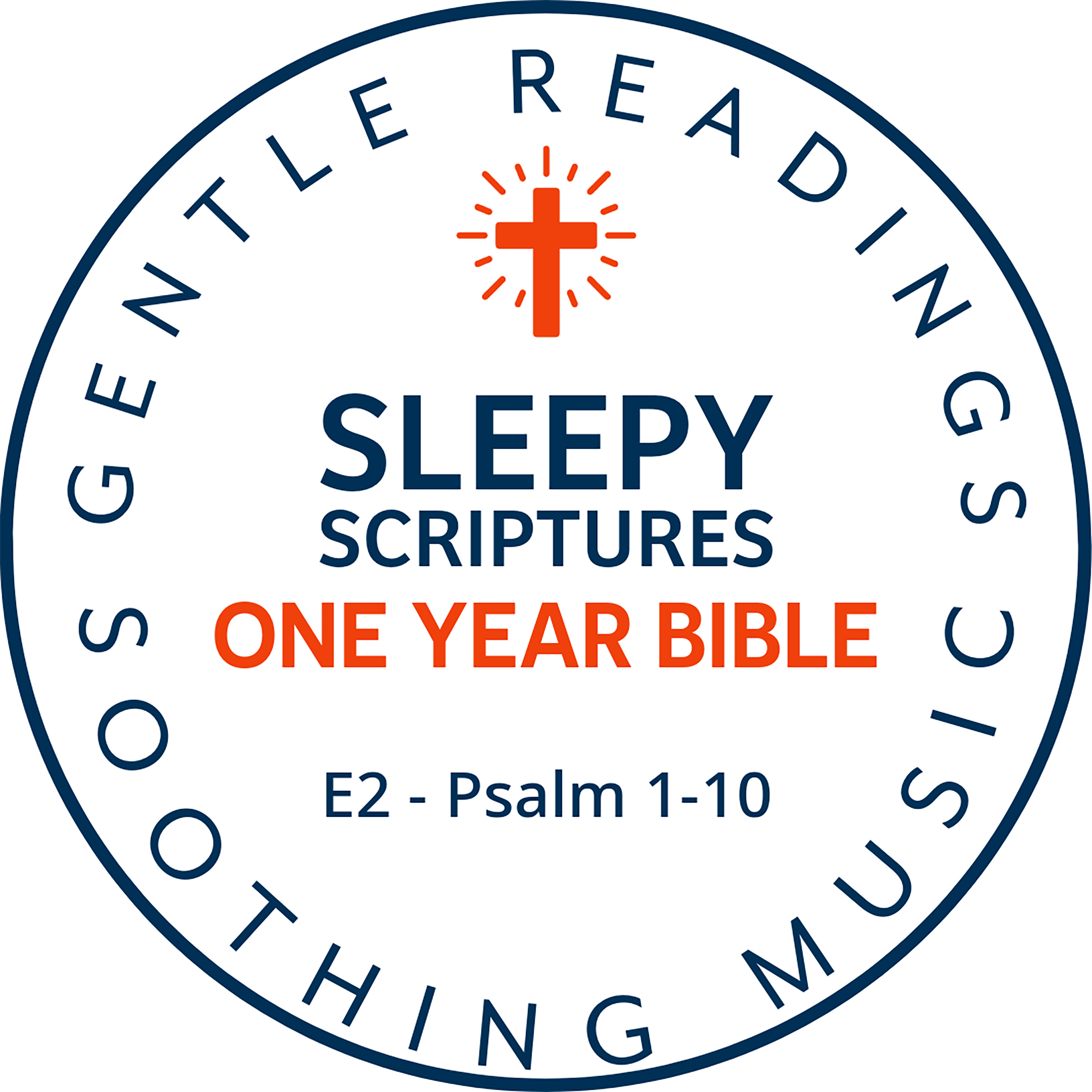 Sleepy Scriptures One-Year Bible | Week 1: Part 2 | Psalms 1–10 (KJV) with Gentle Music episode artwork