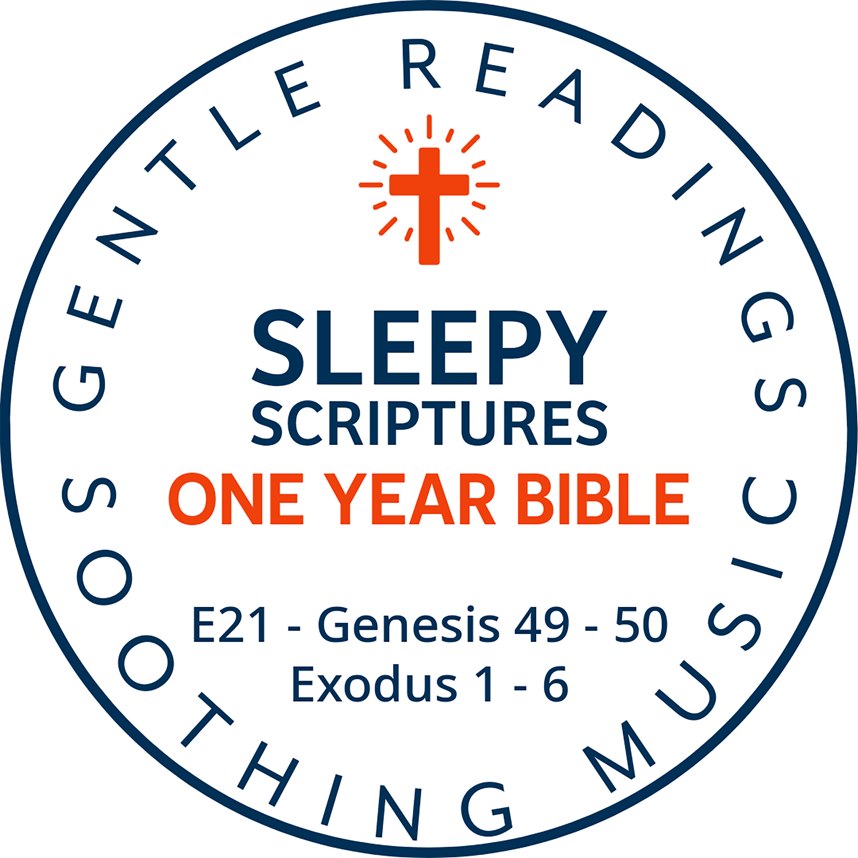 Sleepy Scriptures One-Year Bible | Week 7: Part 3 | Genesis 49–50 & Exodus 1–6 | From Joseph’s Blessing to Moses’ Calling episode artwork