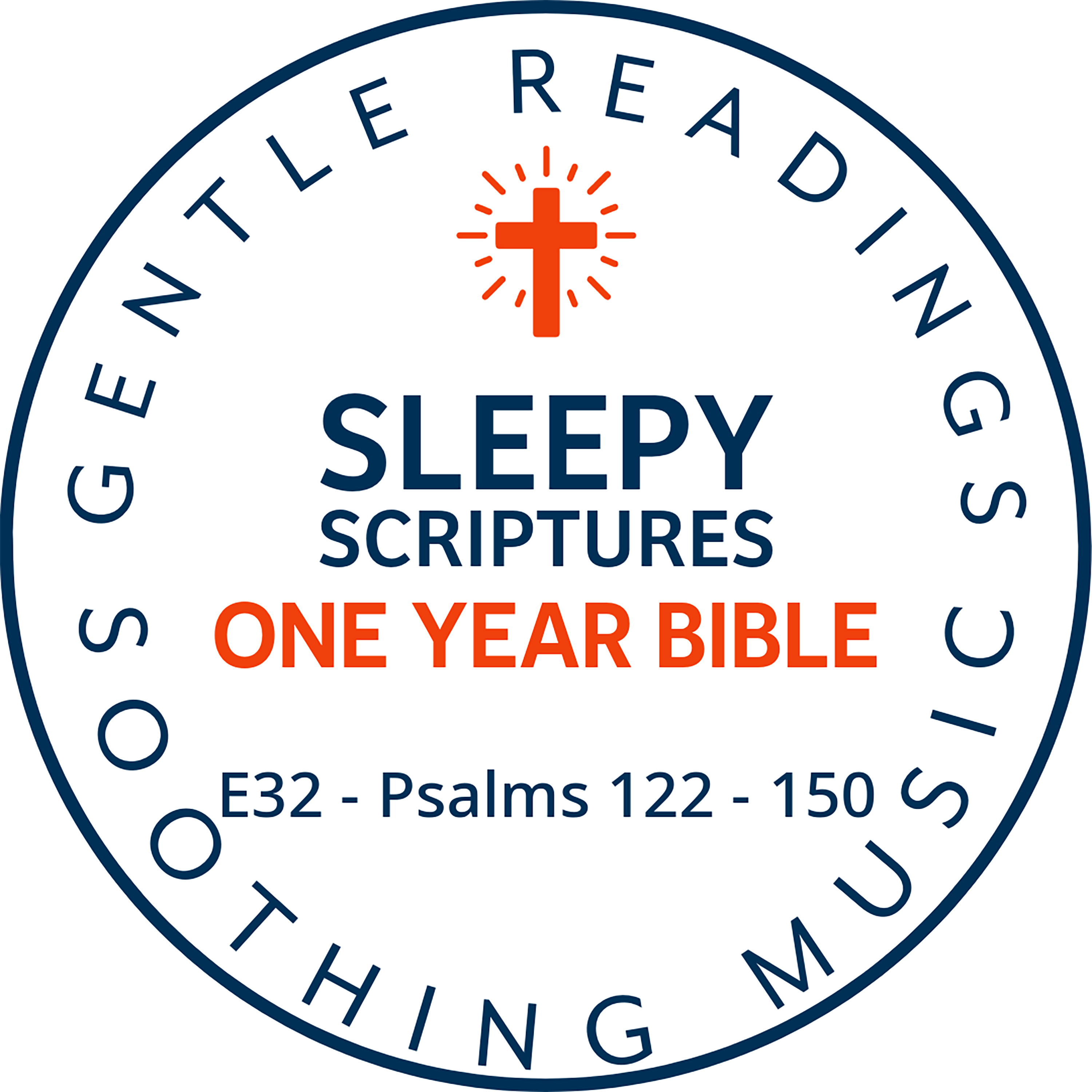 Sleepy Scriptures One Year Bible | Week 11: Part 2 | Worship and Rest in Psalms 122–150 episode artwork