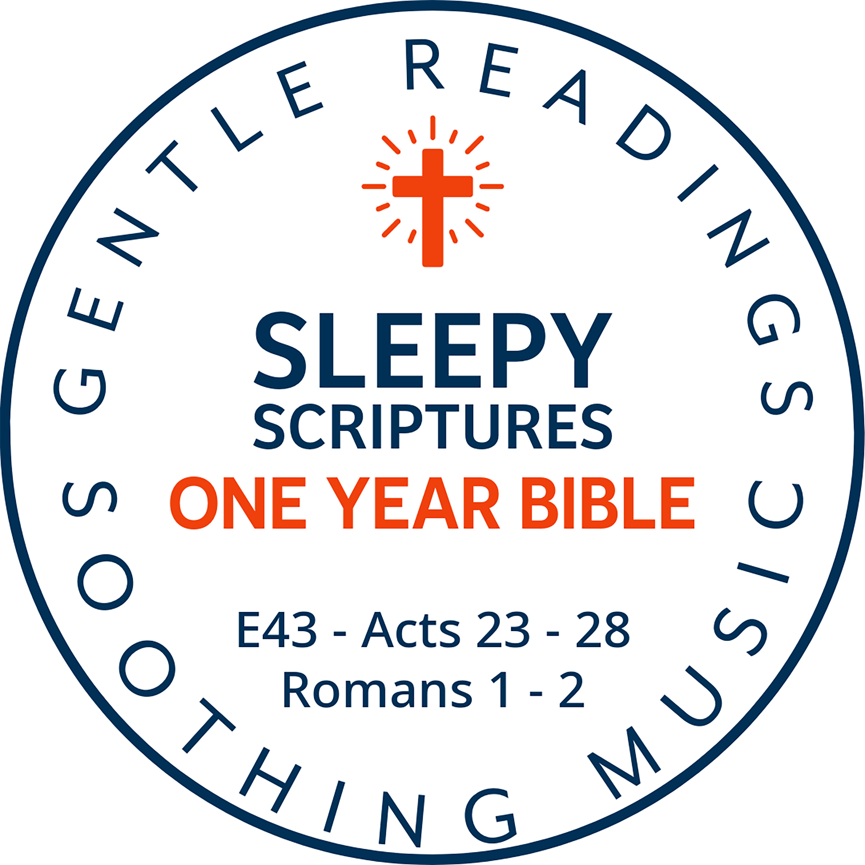 Sleepy Scriptures One-Year Bible | Week 15: Part 1 | Acts 23–28 & Romans 1–2 | God’s Sovereign Plan