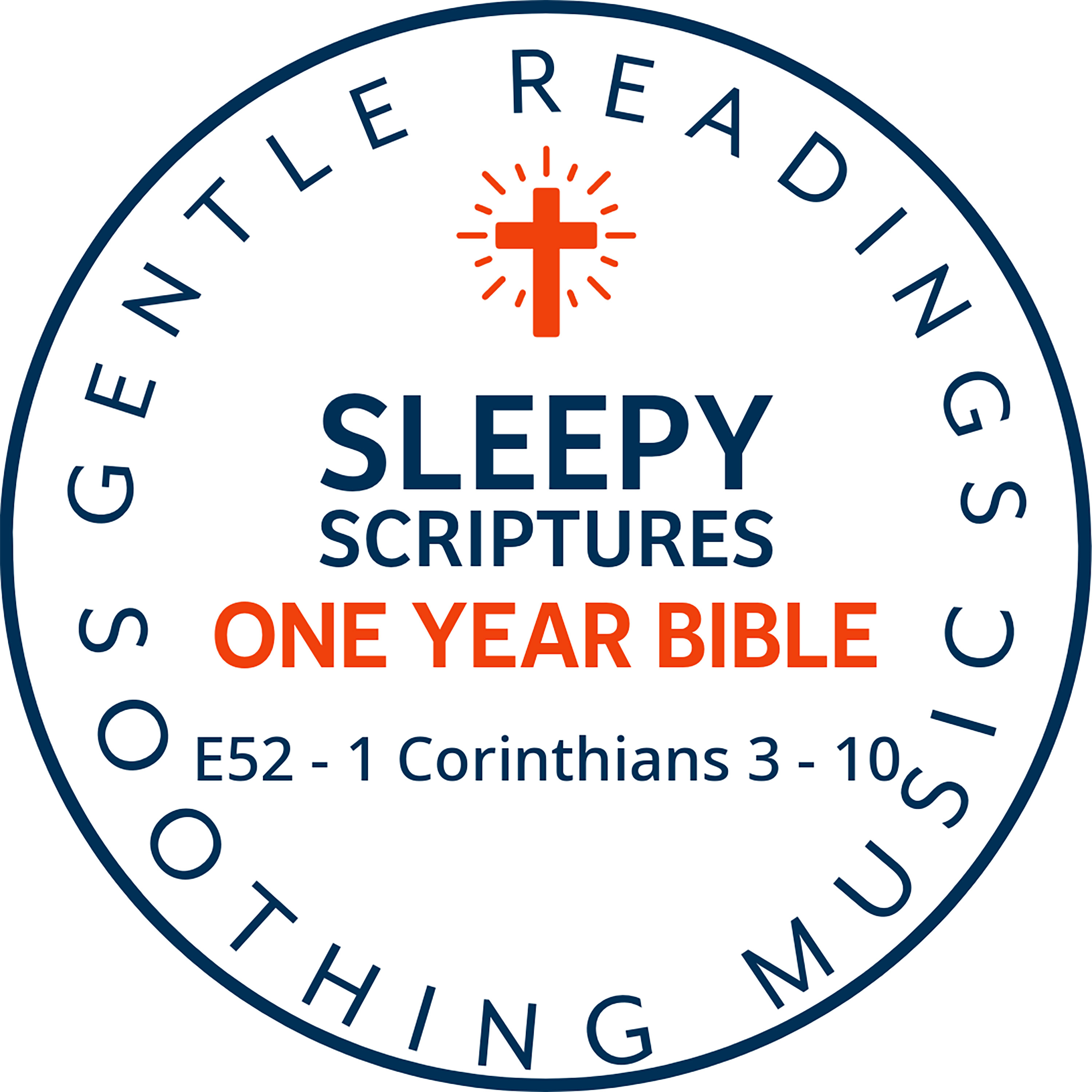 Wisdom, Love, and God’s Faithfulness — 1 Corinthians 3–10 | Sleepy Scriptures (KJV) episode artwork