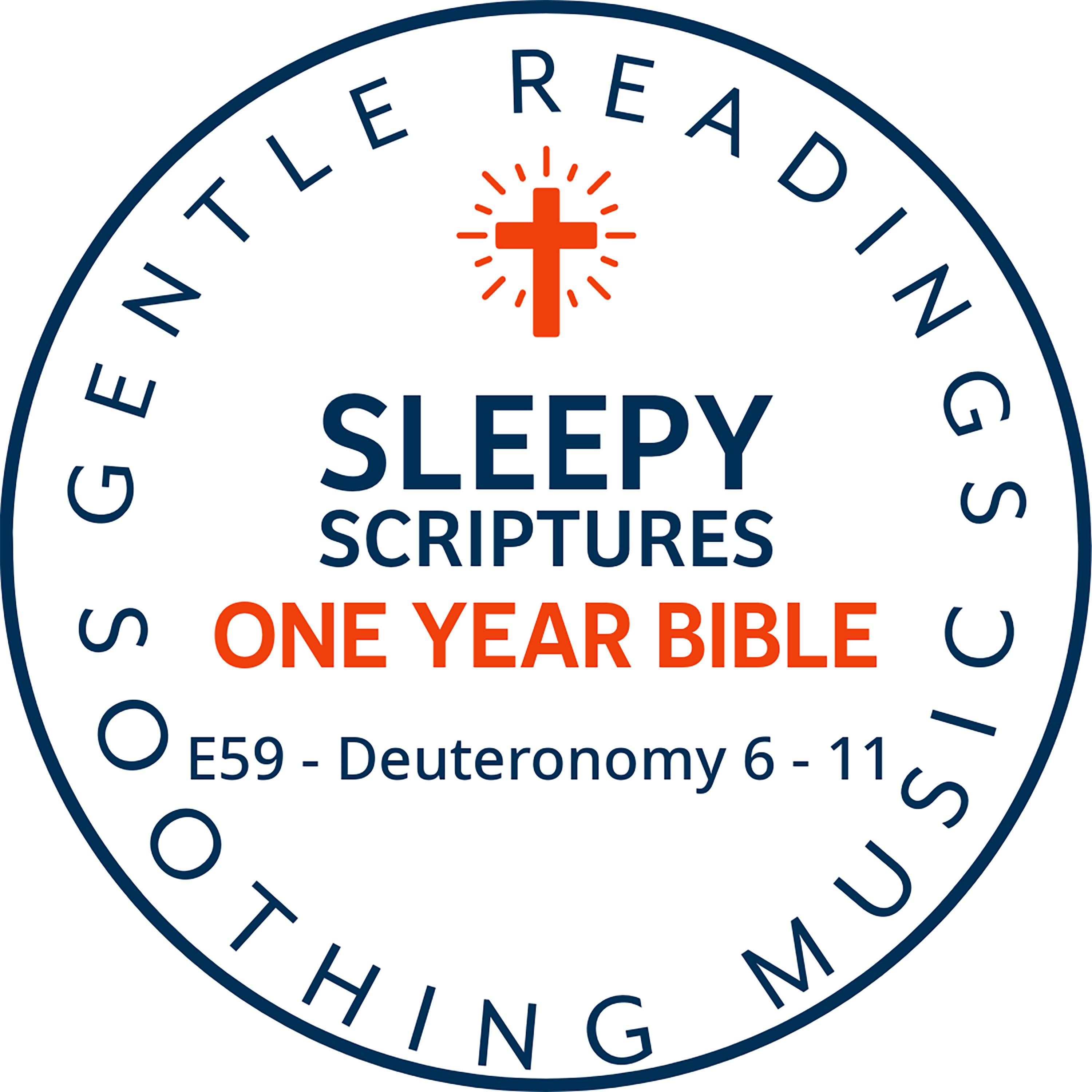 Sleepy Scriptures: Deuteronomy 6–11 | Fall Asleep to the Bible in One Year