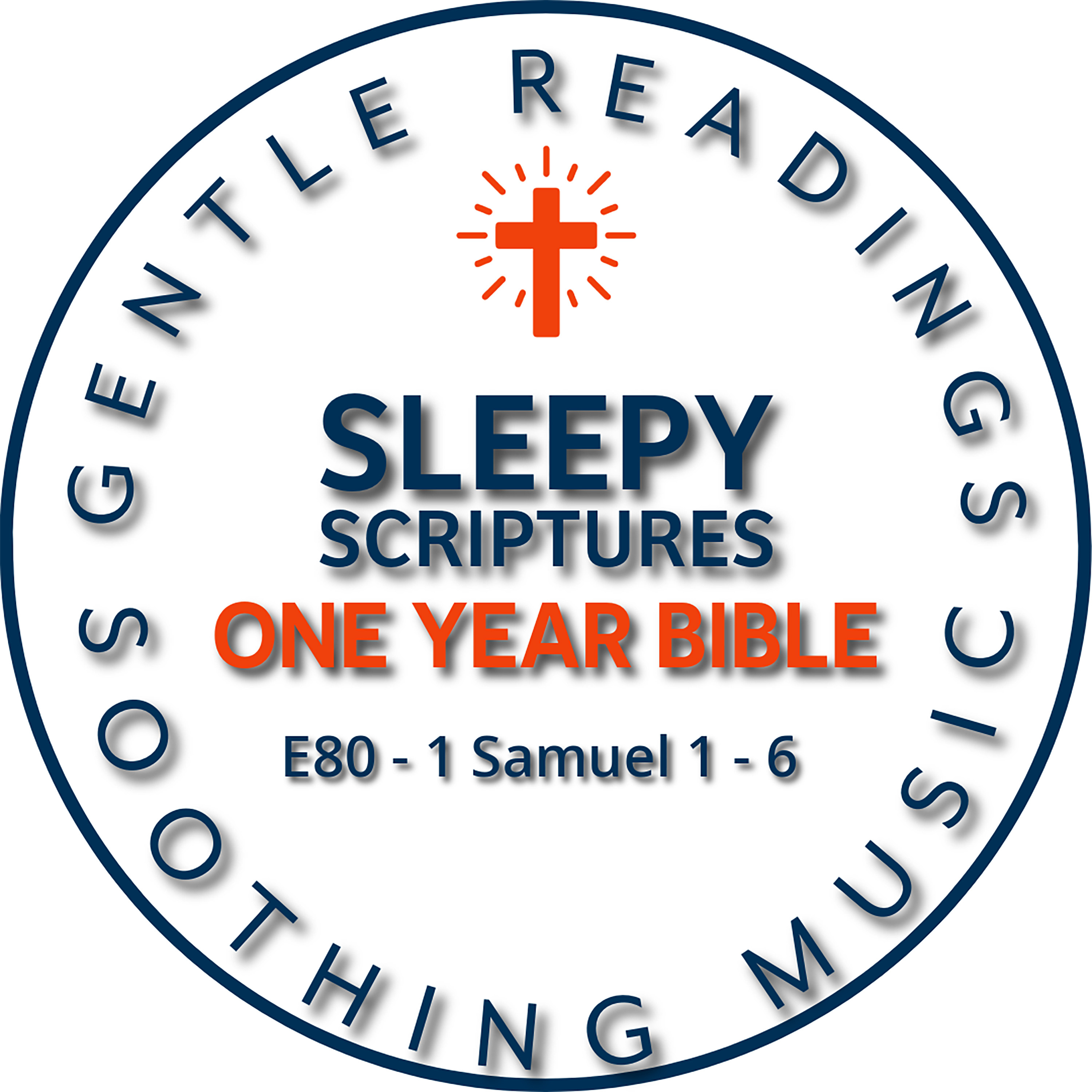 Sleepy Scriptures: 1 Samuel 1–6 | Hannah’s Prayer and God’s Call