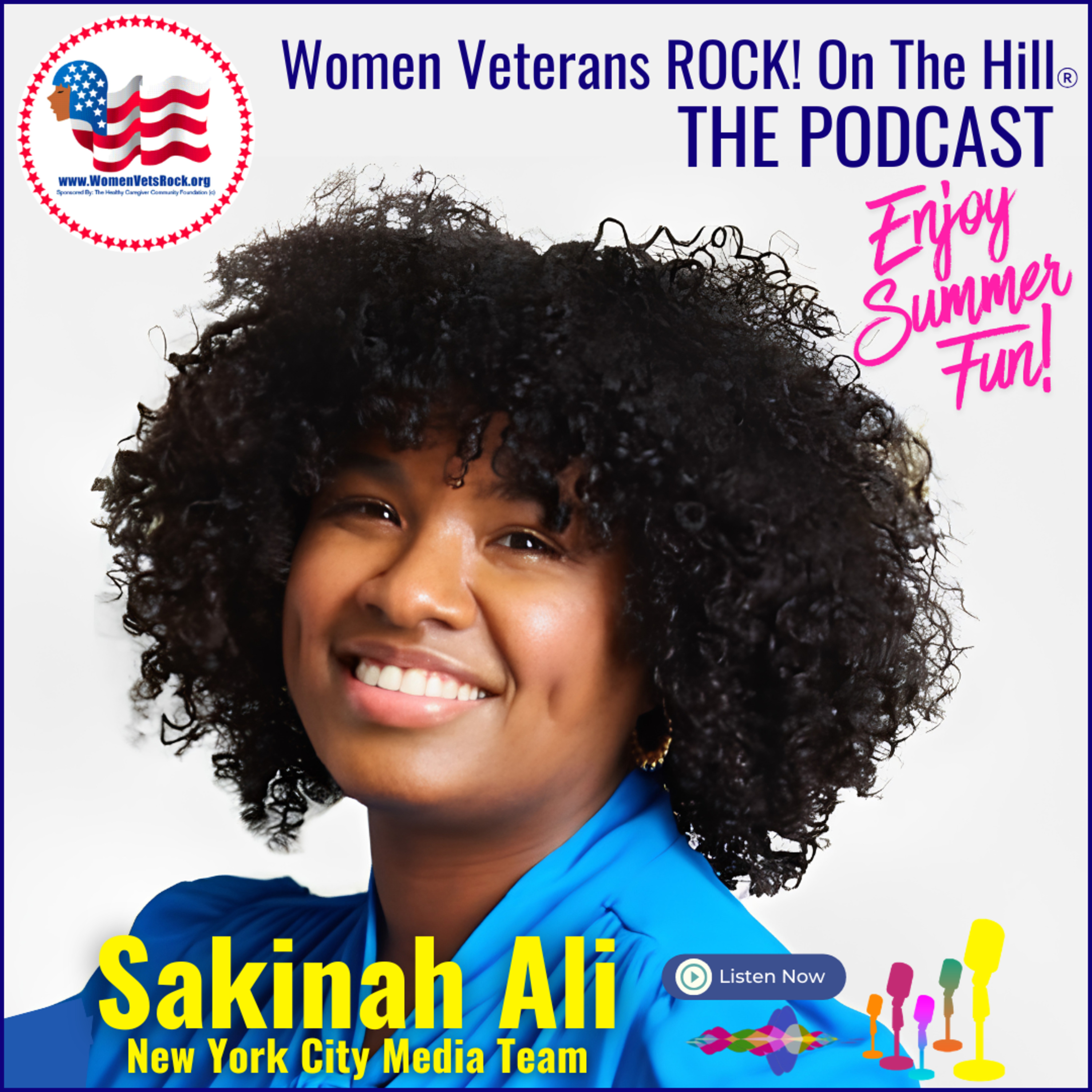 Enjoy Summer Fun! | w/ Sakinah Ali, Podcast Co-Host