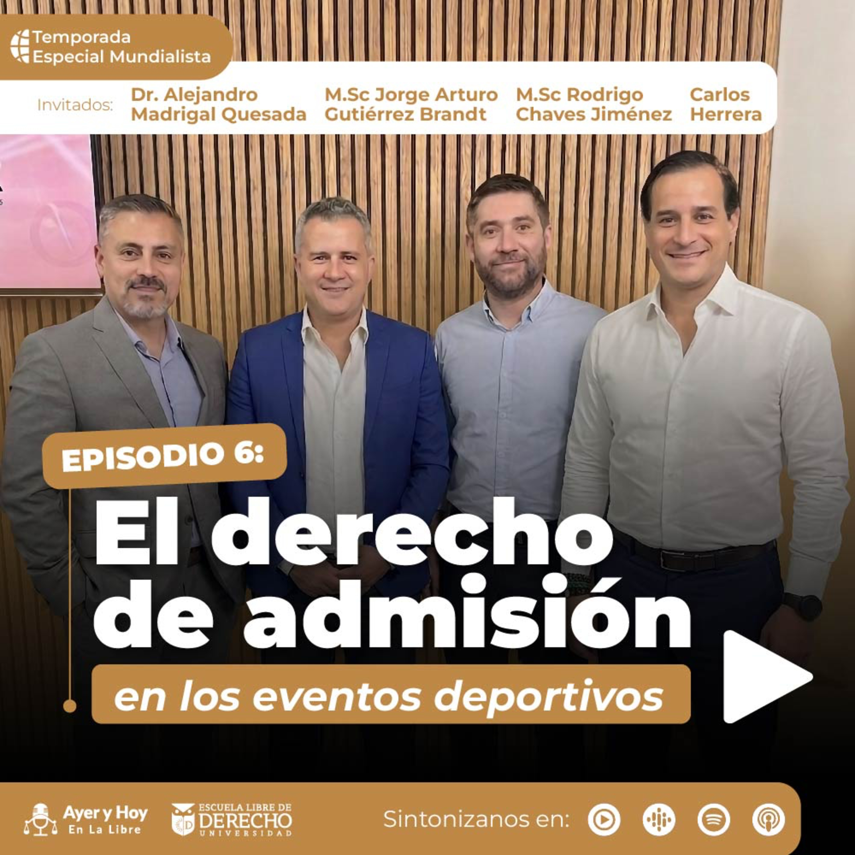 El derecho de admisión en los eventos deportivos | Temporada Especial Mundialista | Episodio 6