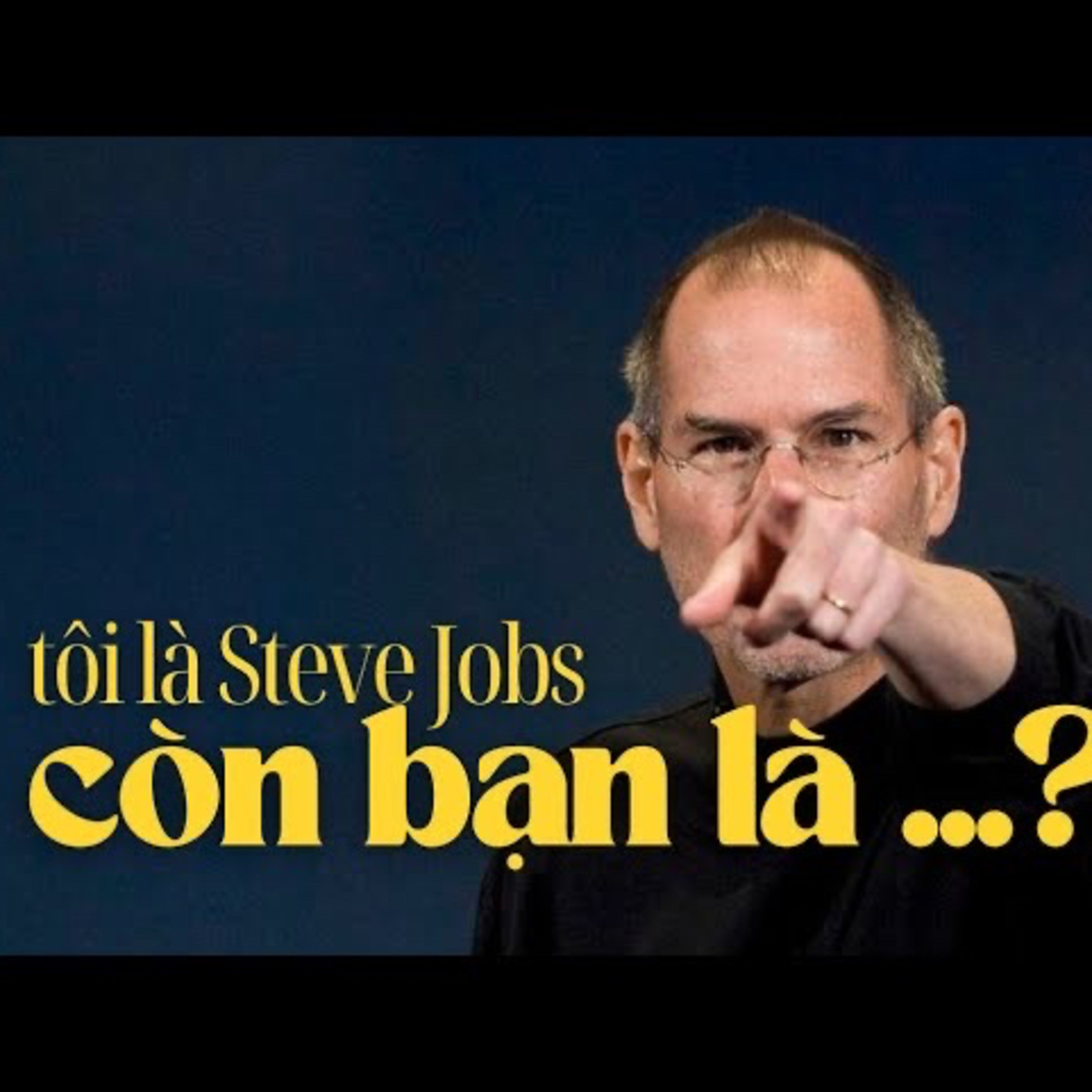 Xin chào Steve Jobs, tôi là @visaothenhipodcast :v | Podcast