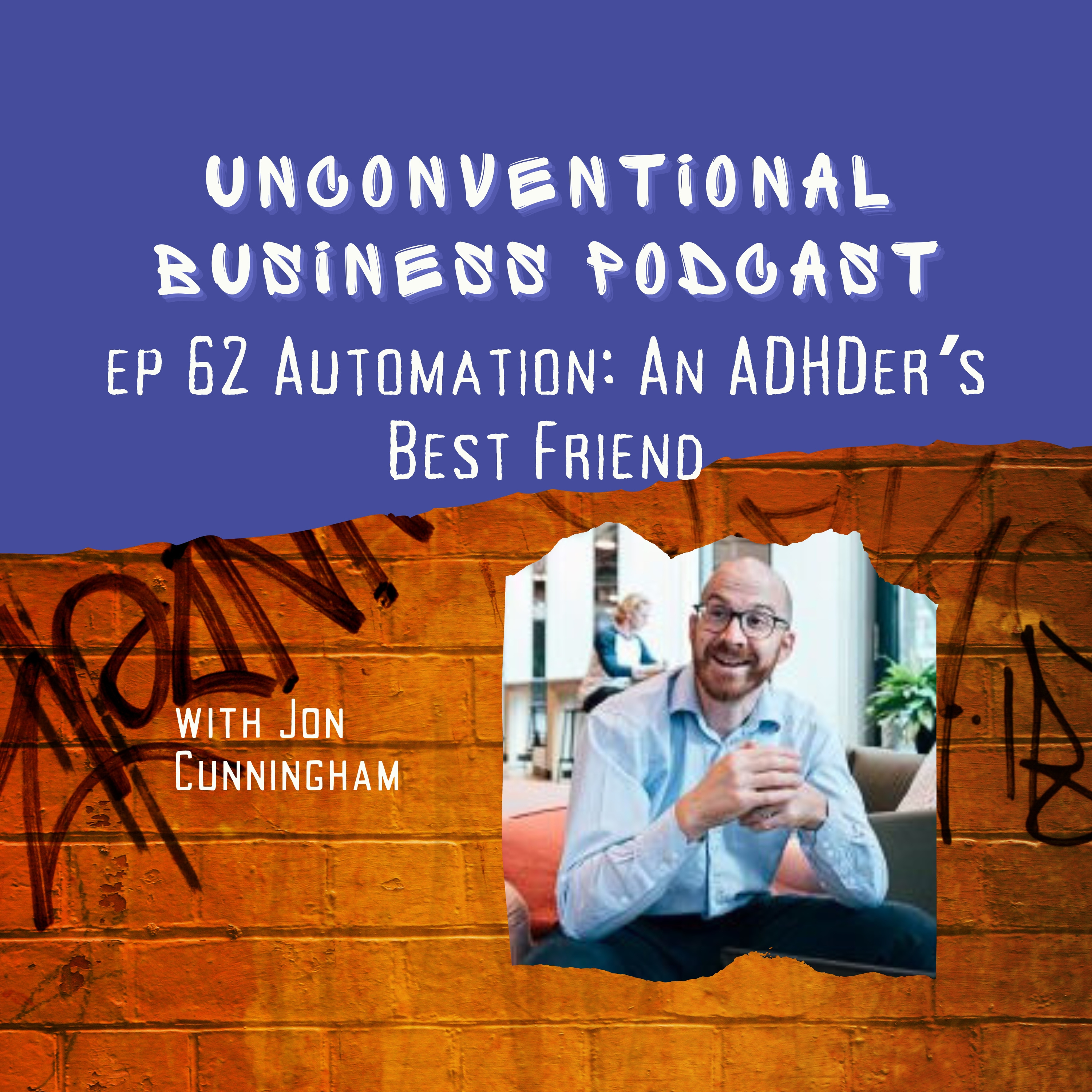 Unconventional Business Podcast