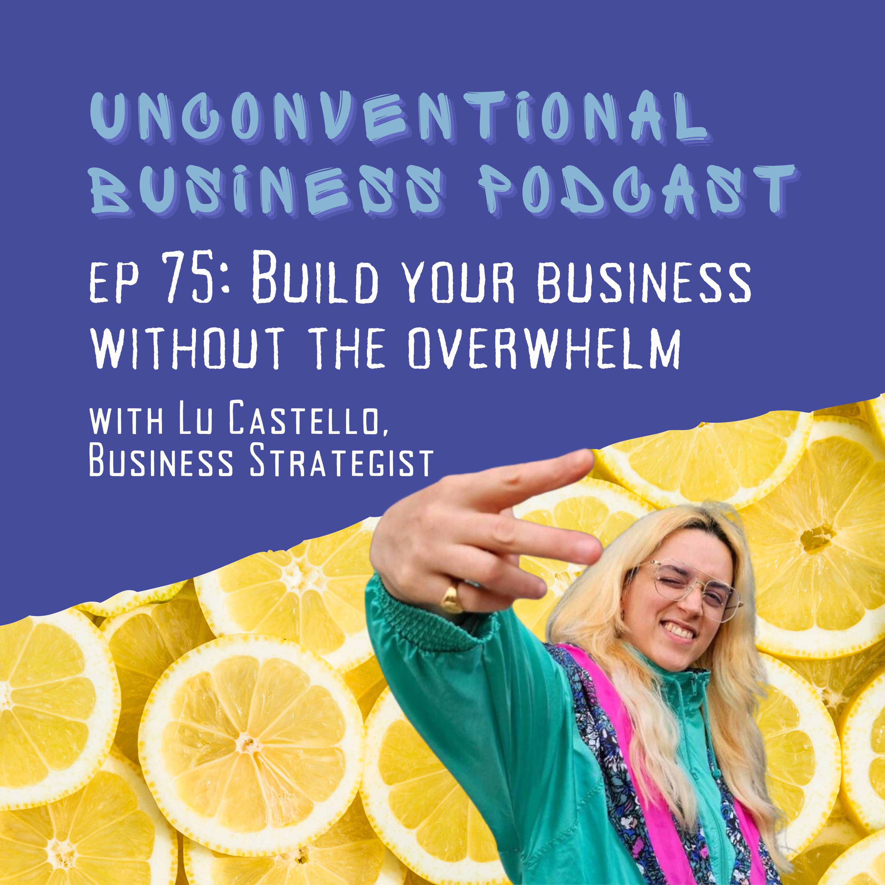 Unconventional Business Podcast