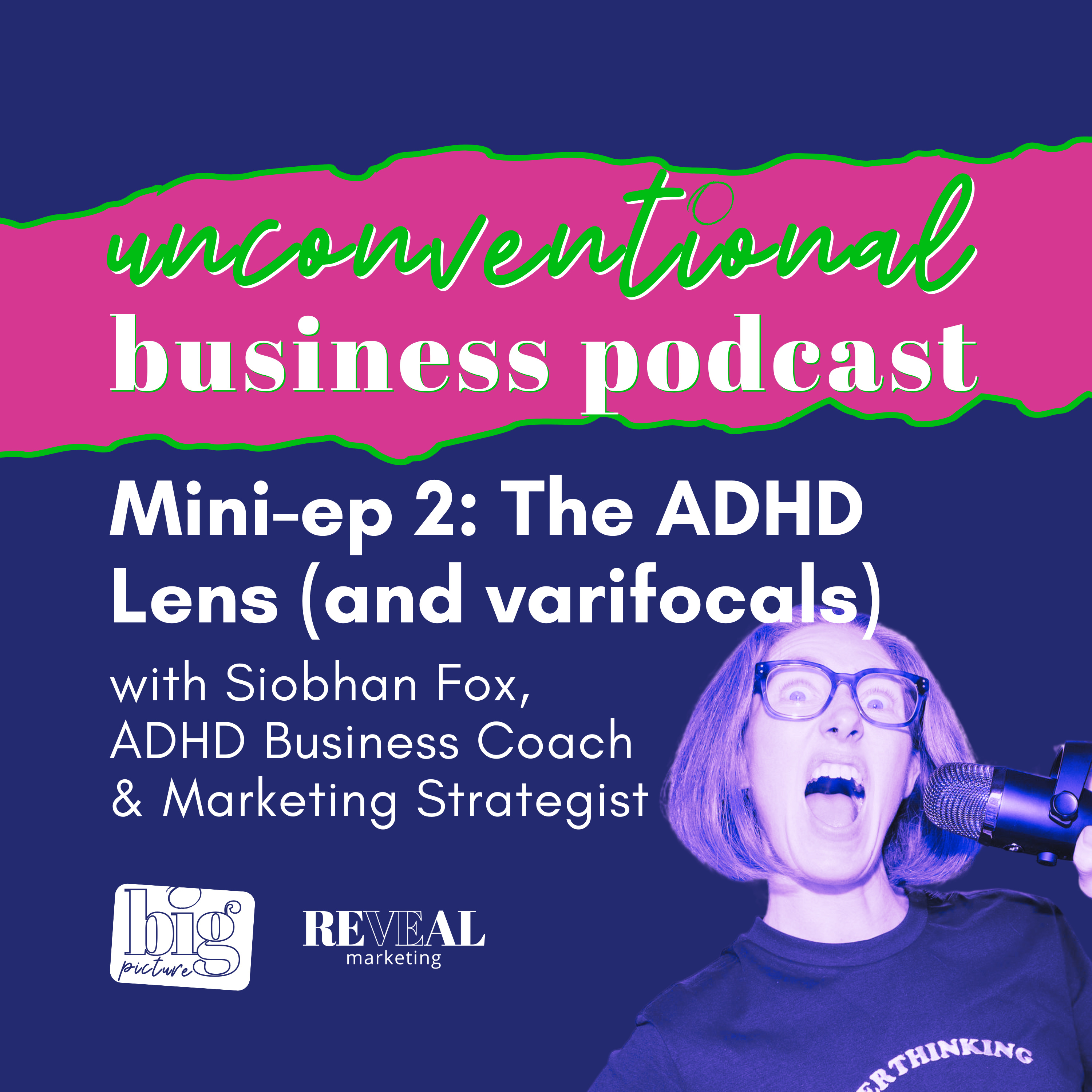 Mini-Ep 2: The ADHD Lens (and varifocals)