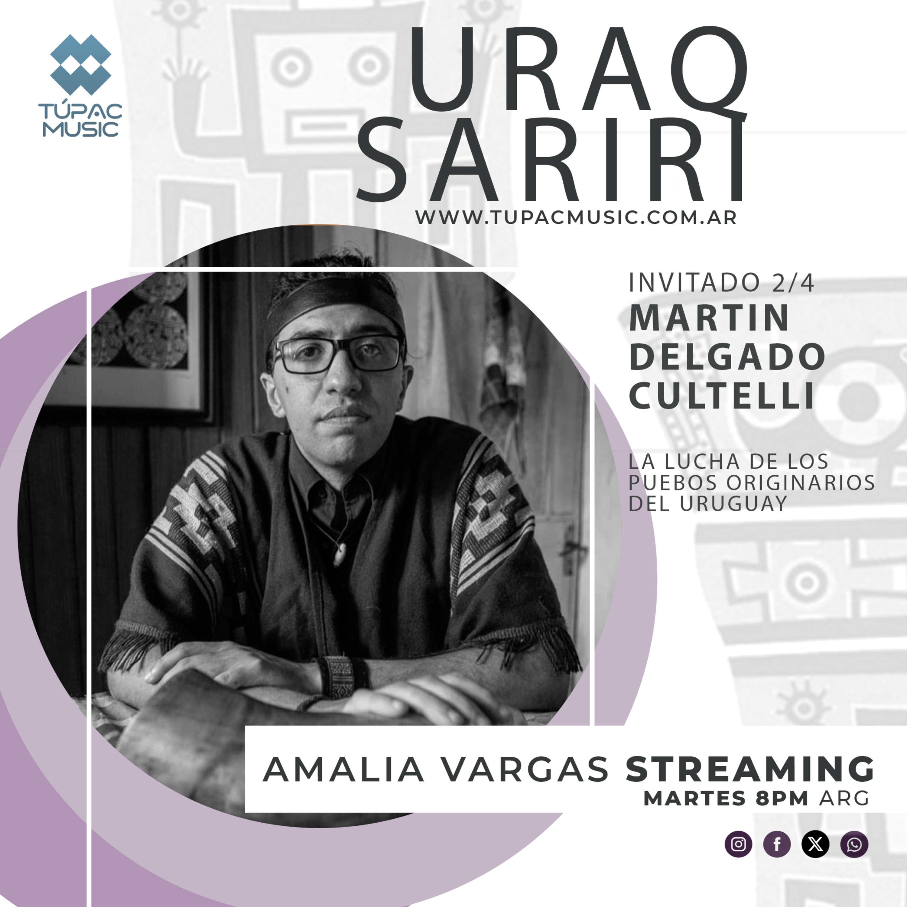“LA LUCHA DE LOS PUEBLOS ORIGINARIOS EN URUGUAY, MARTIN D. CULTELLI” #tupacmusic #uraqsariri episode artwork