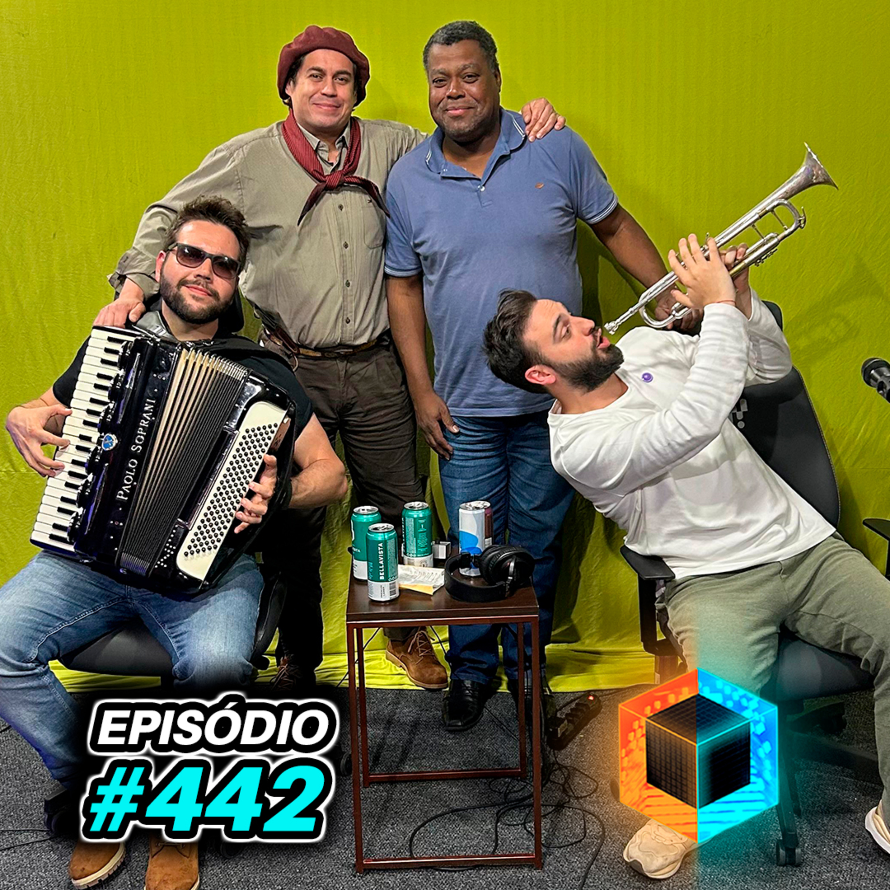 Ep. 442 - Ciclone, Croquete e Pintinho
