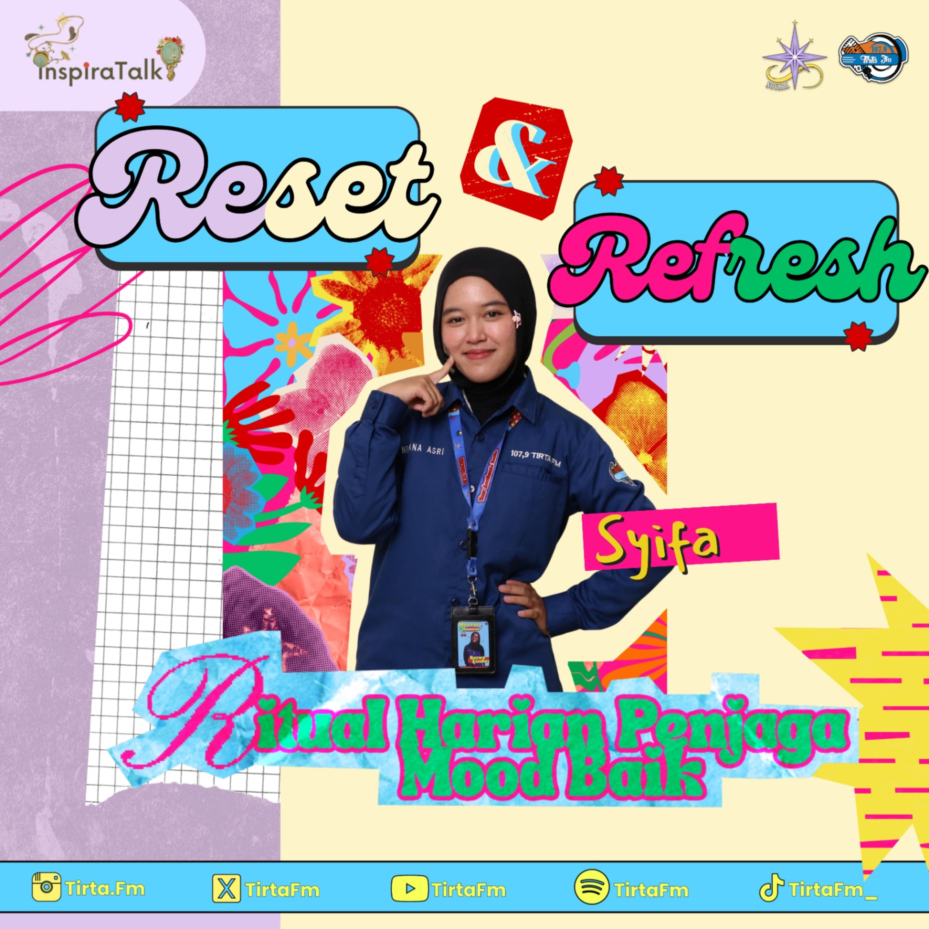 Inspiratalk #8 | Reset & Refresh: Ritual Harian Penjaga Mood Baik