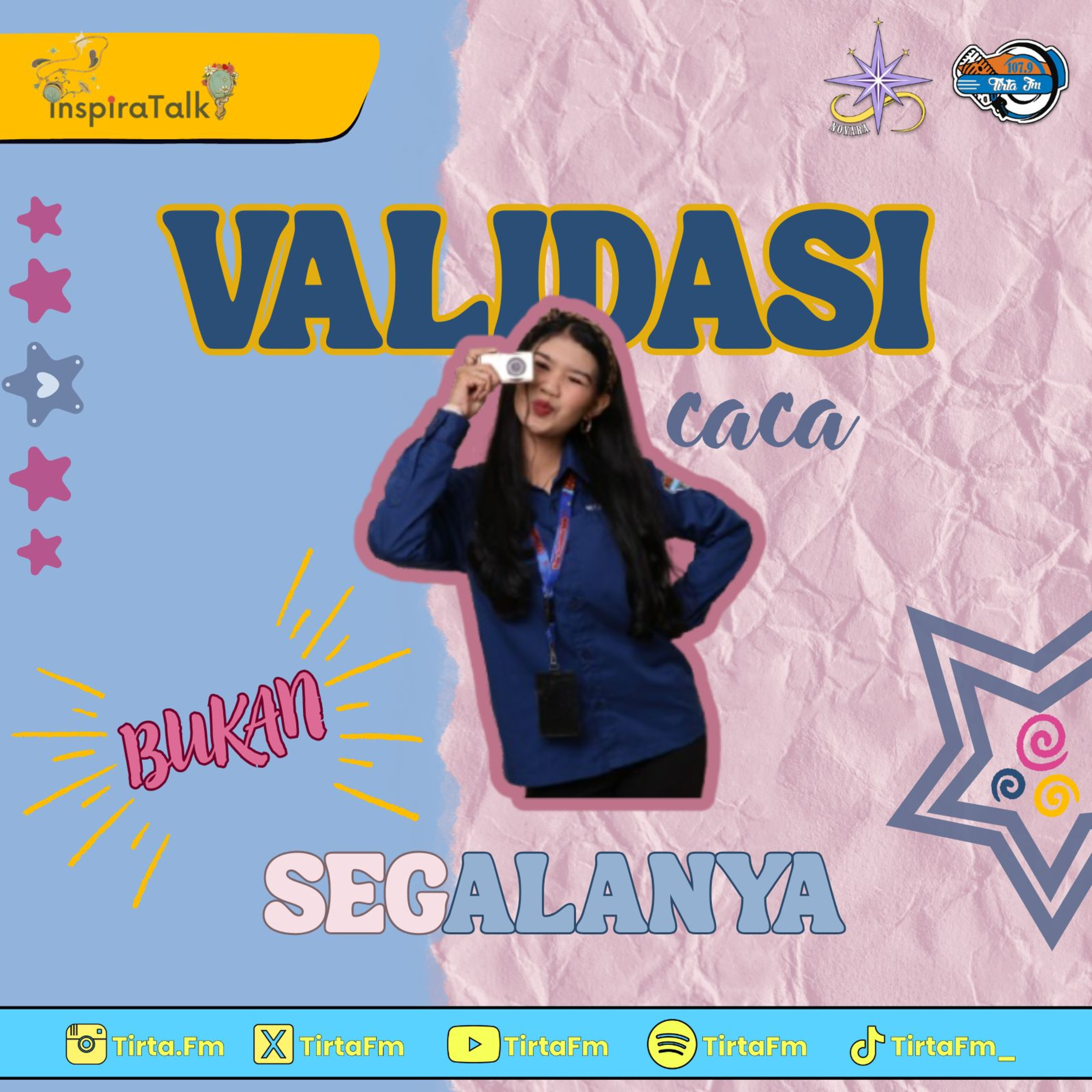 Inspiratalk #10 | Validasi Bukan Segalanya🙅‍♂️🙅‍♀️