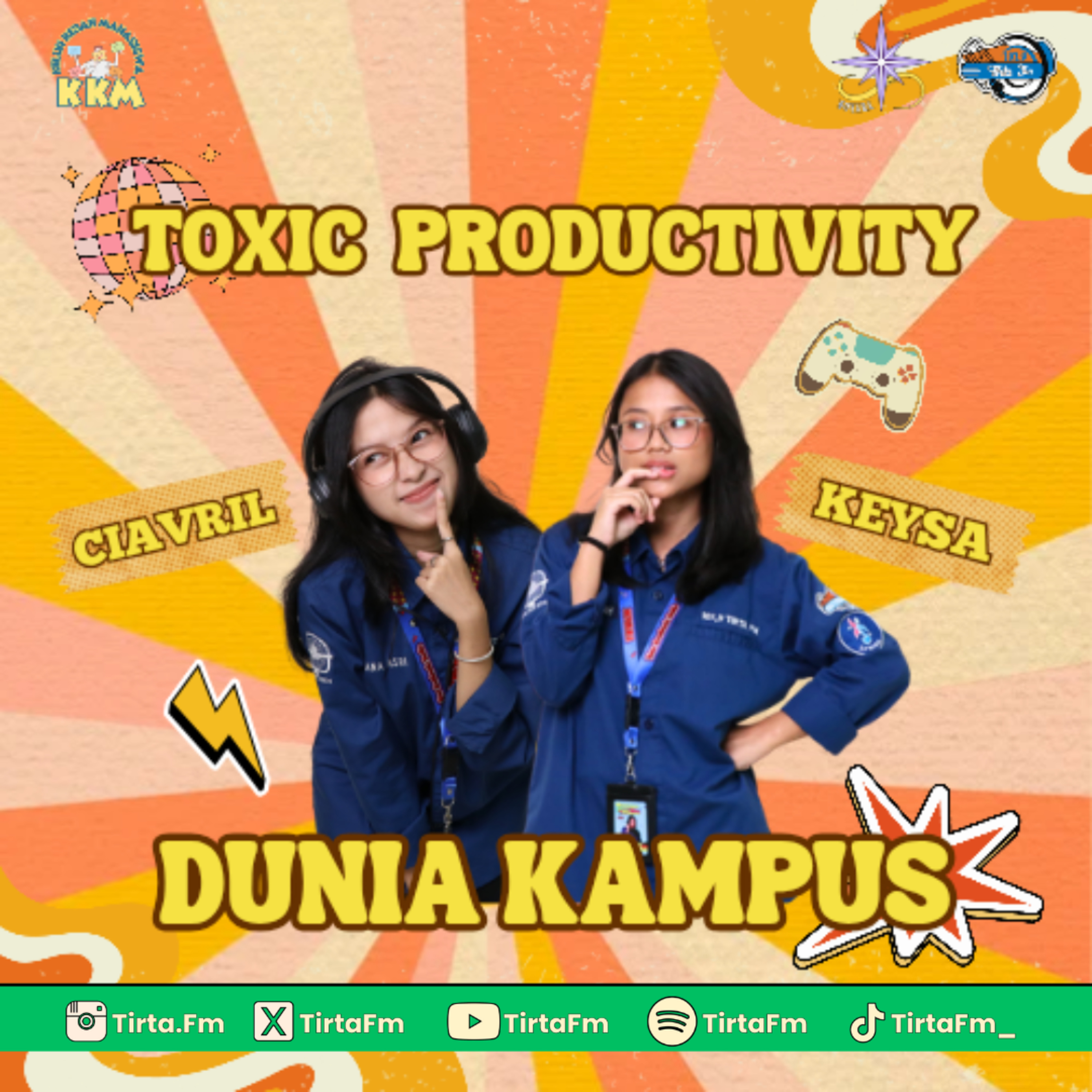 KKM #17 | Toxic Productivity di Dunia Kampus🥴⚠️