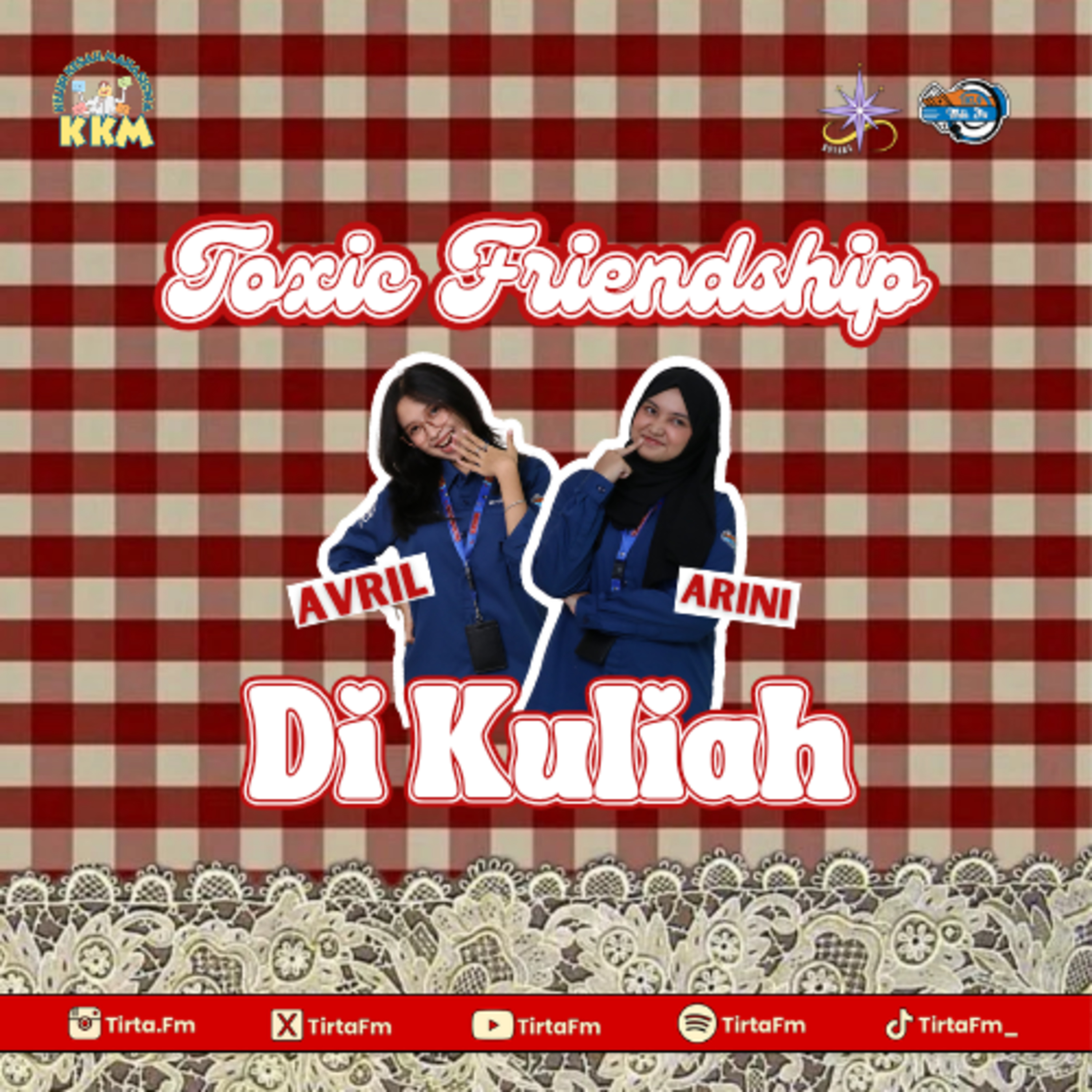 KKM #19 | Toxic Friendship di Kuliah