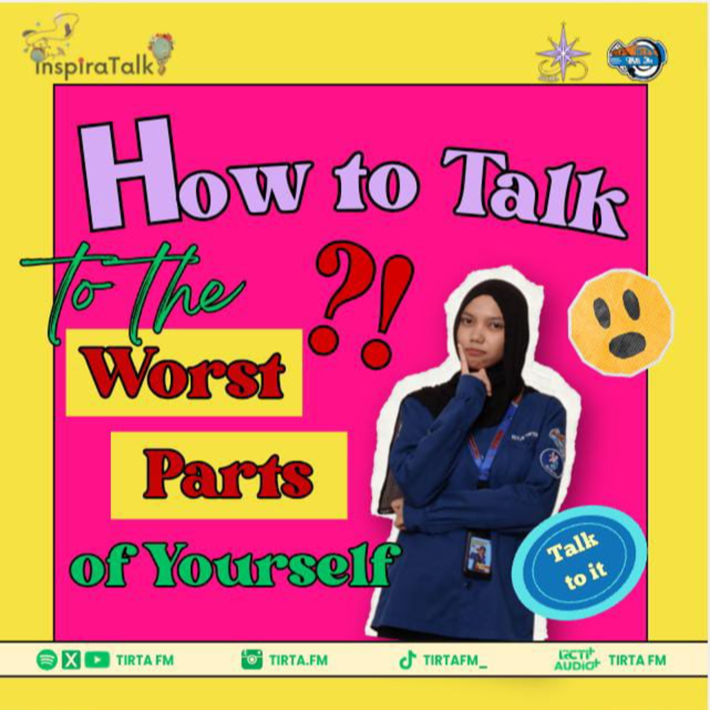 Inspiratalk #18 | How to Talk to the Worst Parts of Yourself