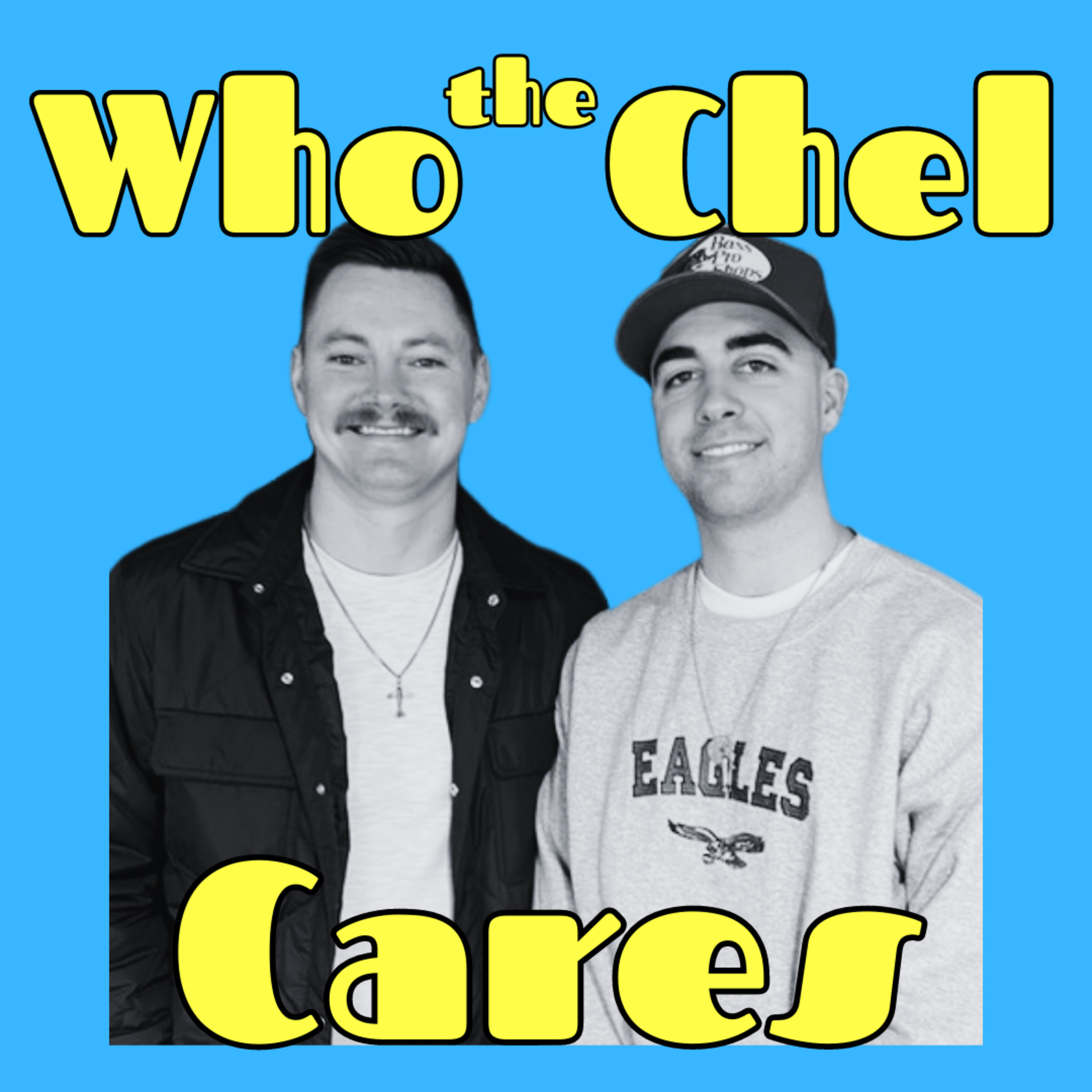 Who the Chel Cares