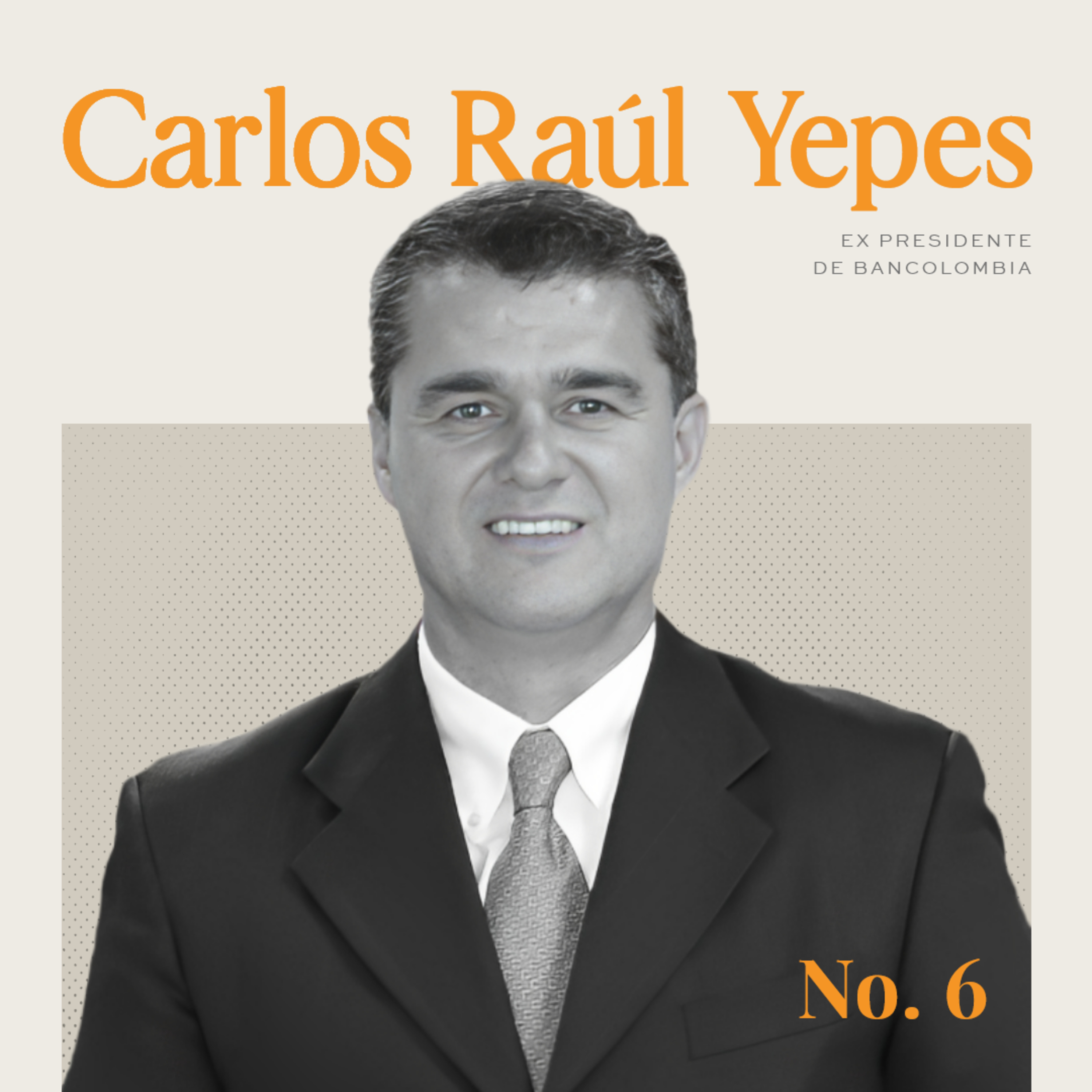 Carlos Raúl Yepes: De presidente de Bancolombia a escribirse su propia carta de renuncia.