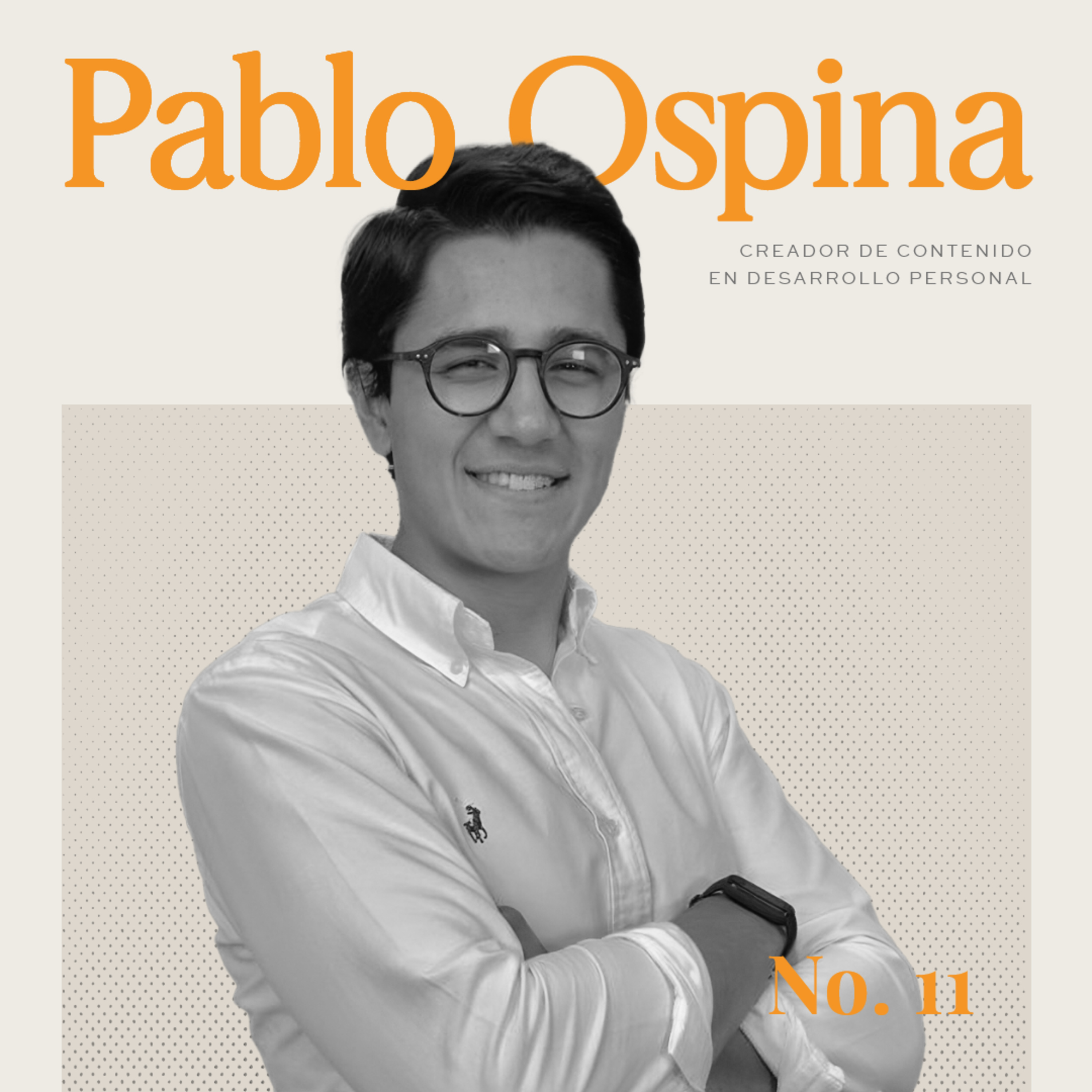 Pablo Ospina: Transformando su vida a través del desarrollo personal.