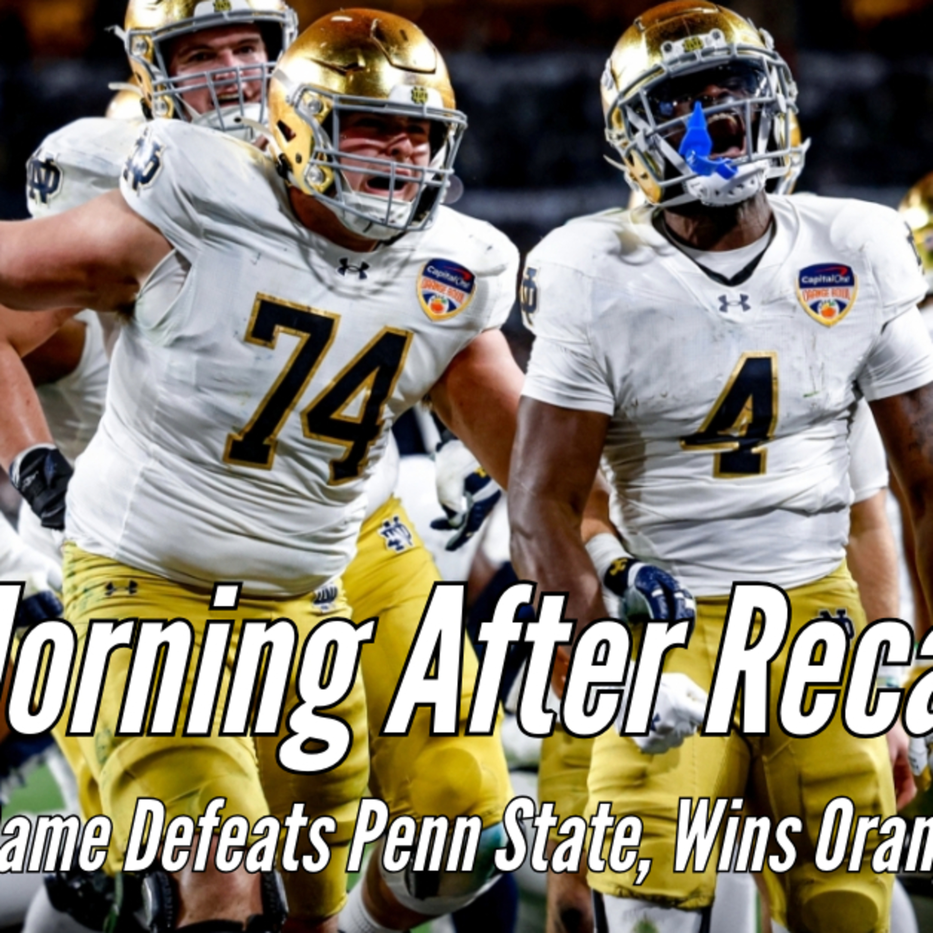Notre Dame Defeats Penn State, Headed To The National Championship | Morning After Recap