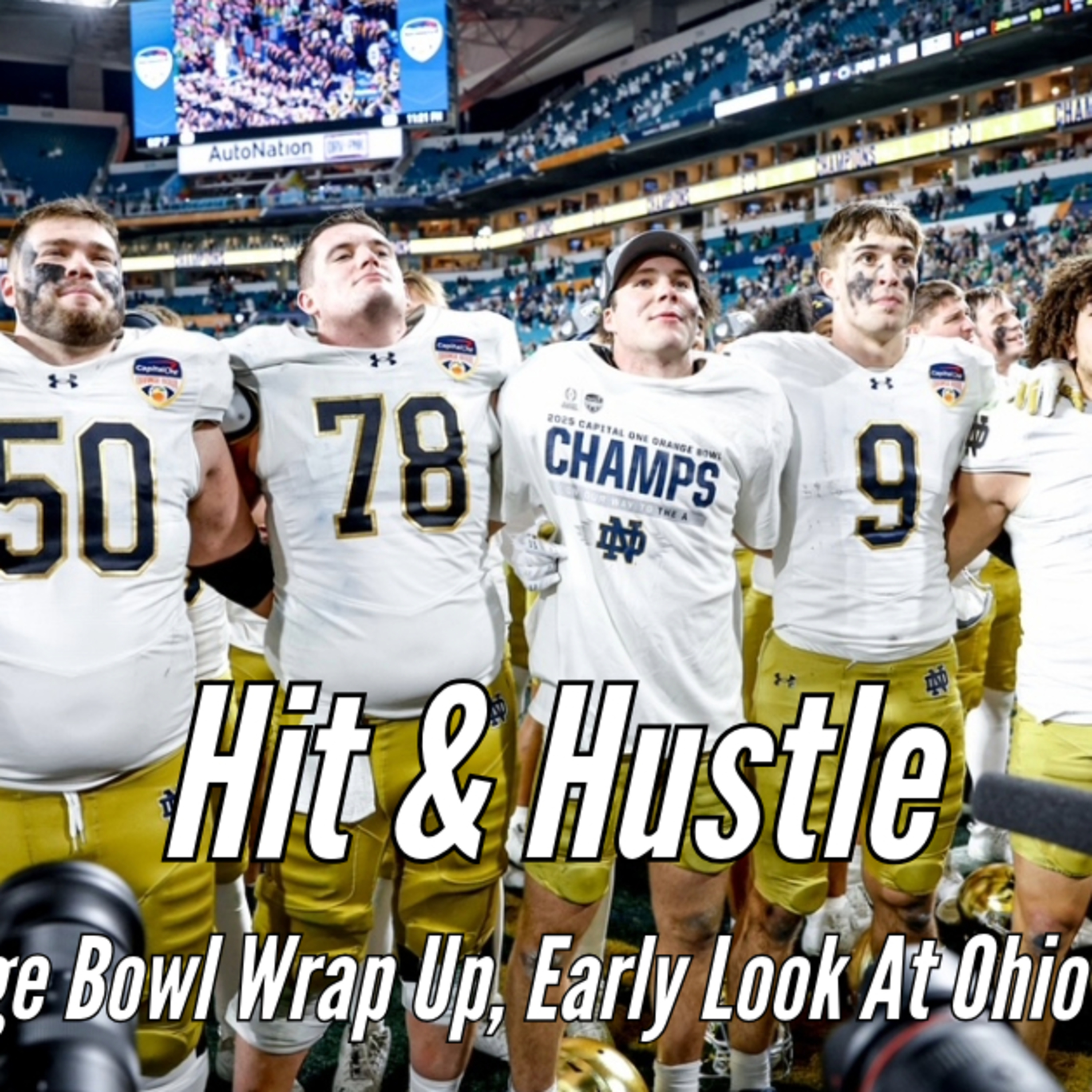 Wrapping Up Notre Dame's Orange Bowl Victory, Early Look At Ohio State episode artwork