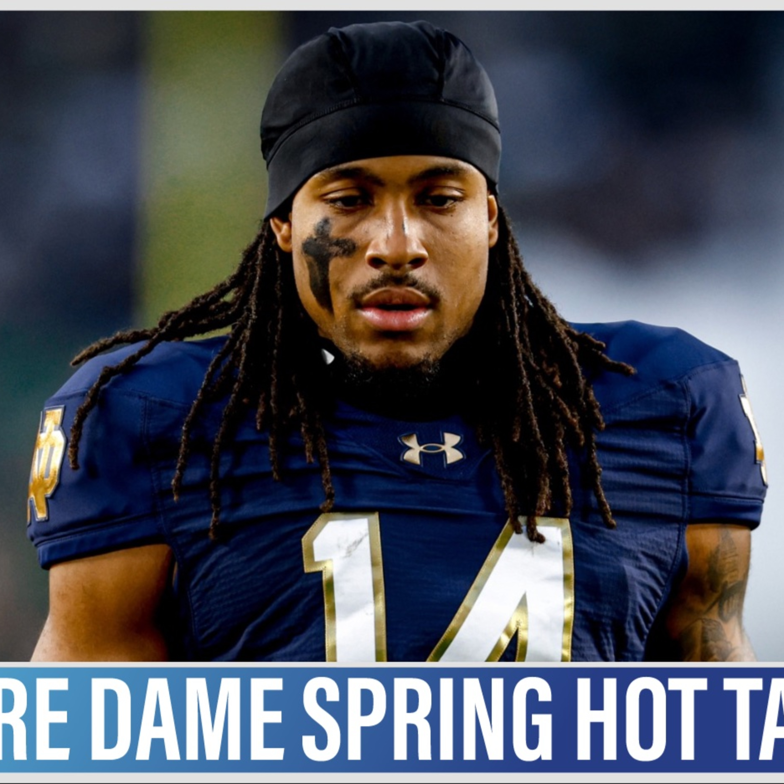 Notre Dame Football Hot Take Thursday A Week Away From Spring Ball episode artwork