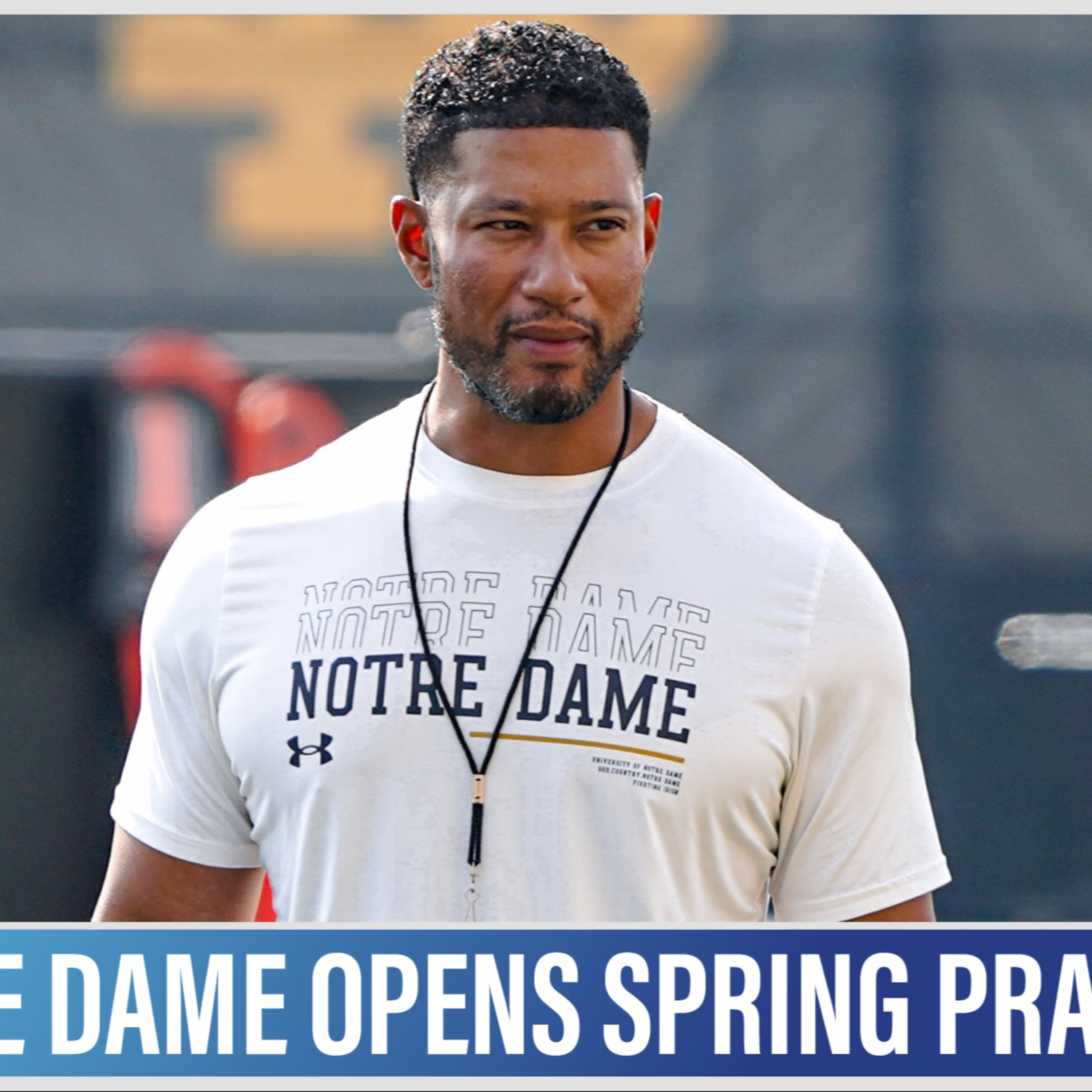 Recap On The First Day Of Spring Practice For Notre Dame Football episode artwork