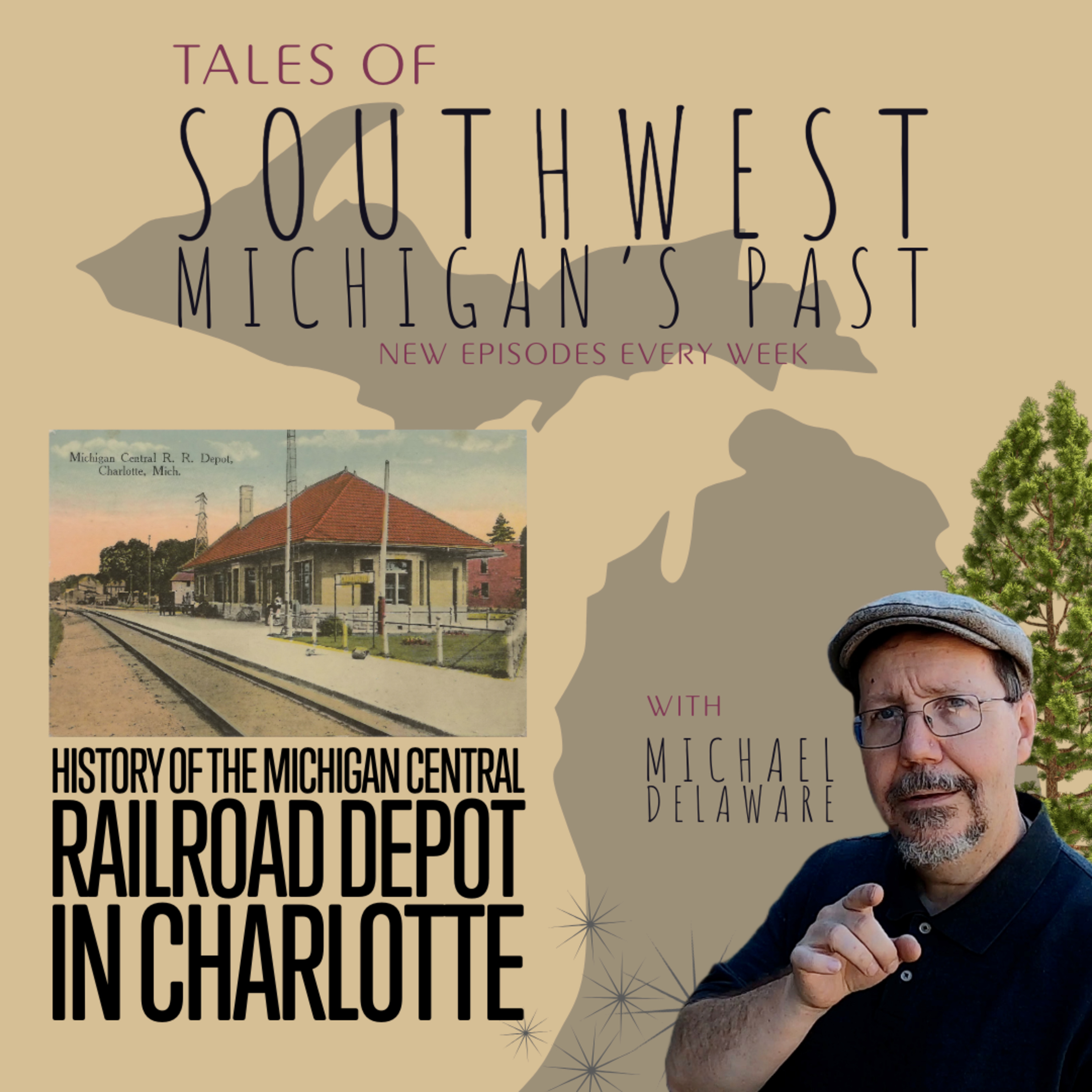 S3 E43 - History of the Michigan Central Railroad Depot in Charlotte