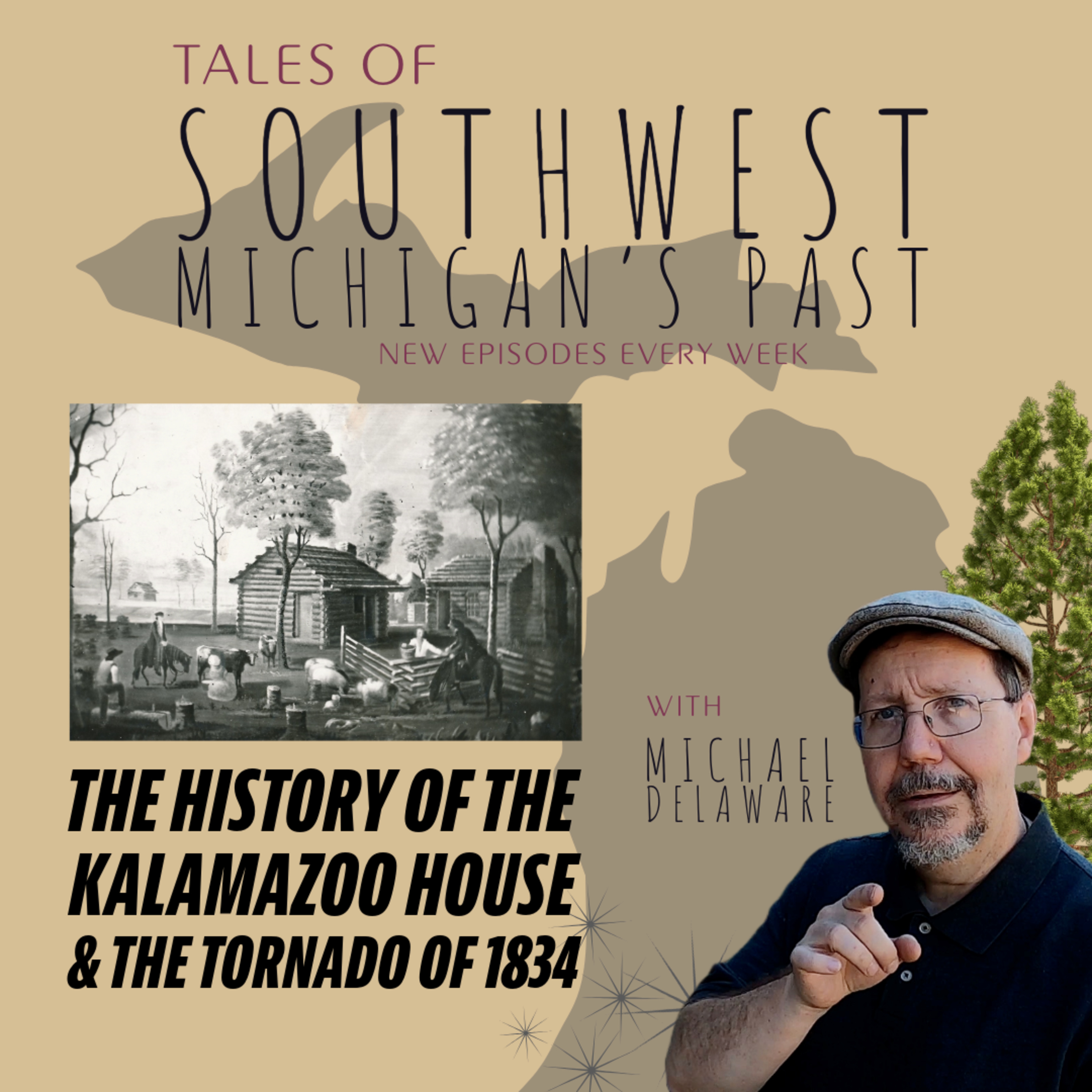 S3 E66 - The History of the Kalamazoo House and the Tornado of 1834