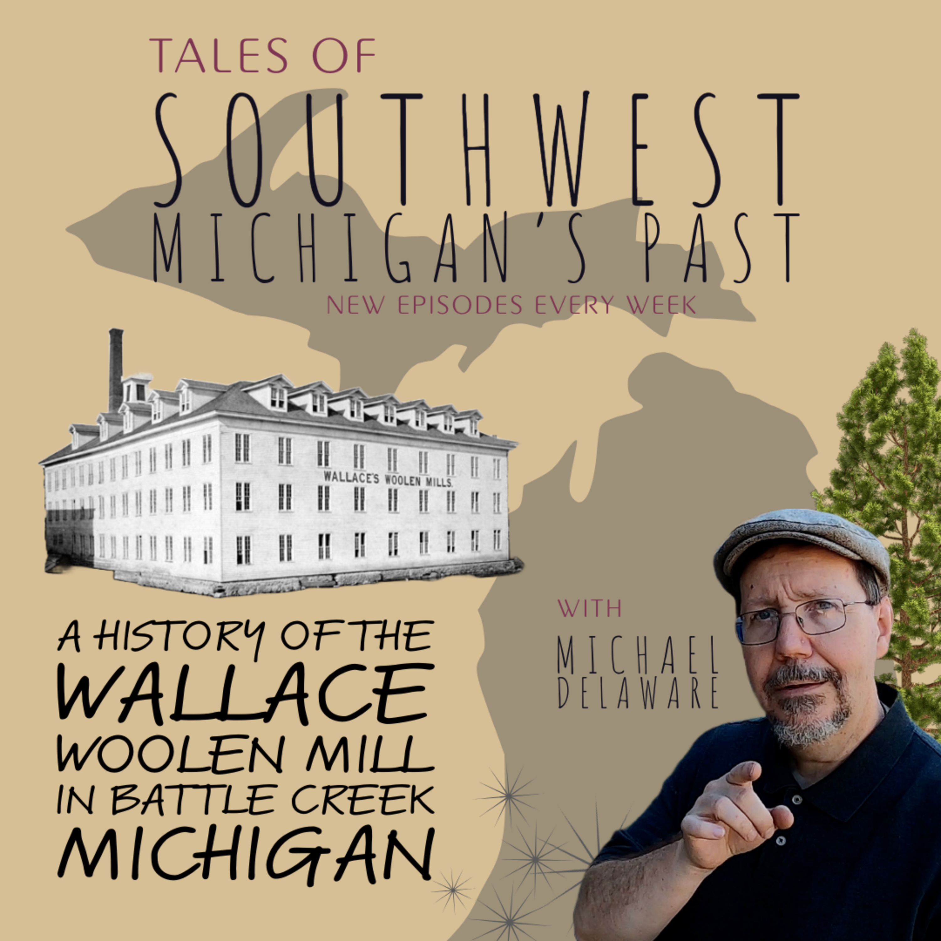 Tales of Southwest Michigan\'s Past