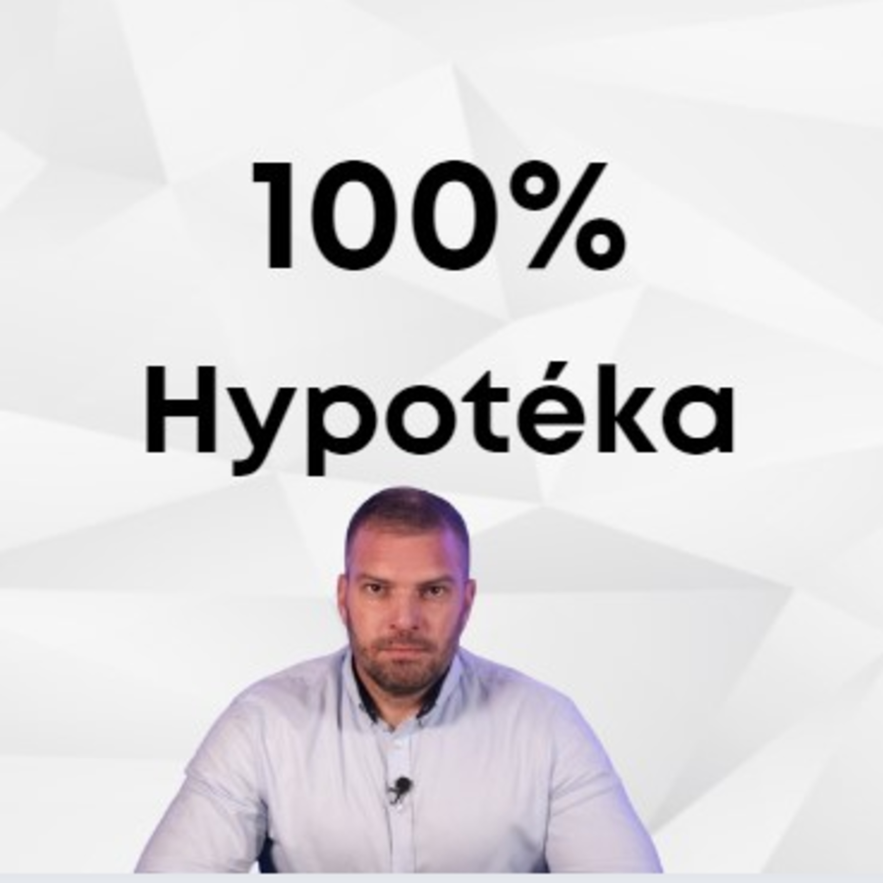 100% Hypotéka a 100% financování kupní ceny nemovitosti #hypoteka #nemovitost episode artwork