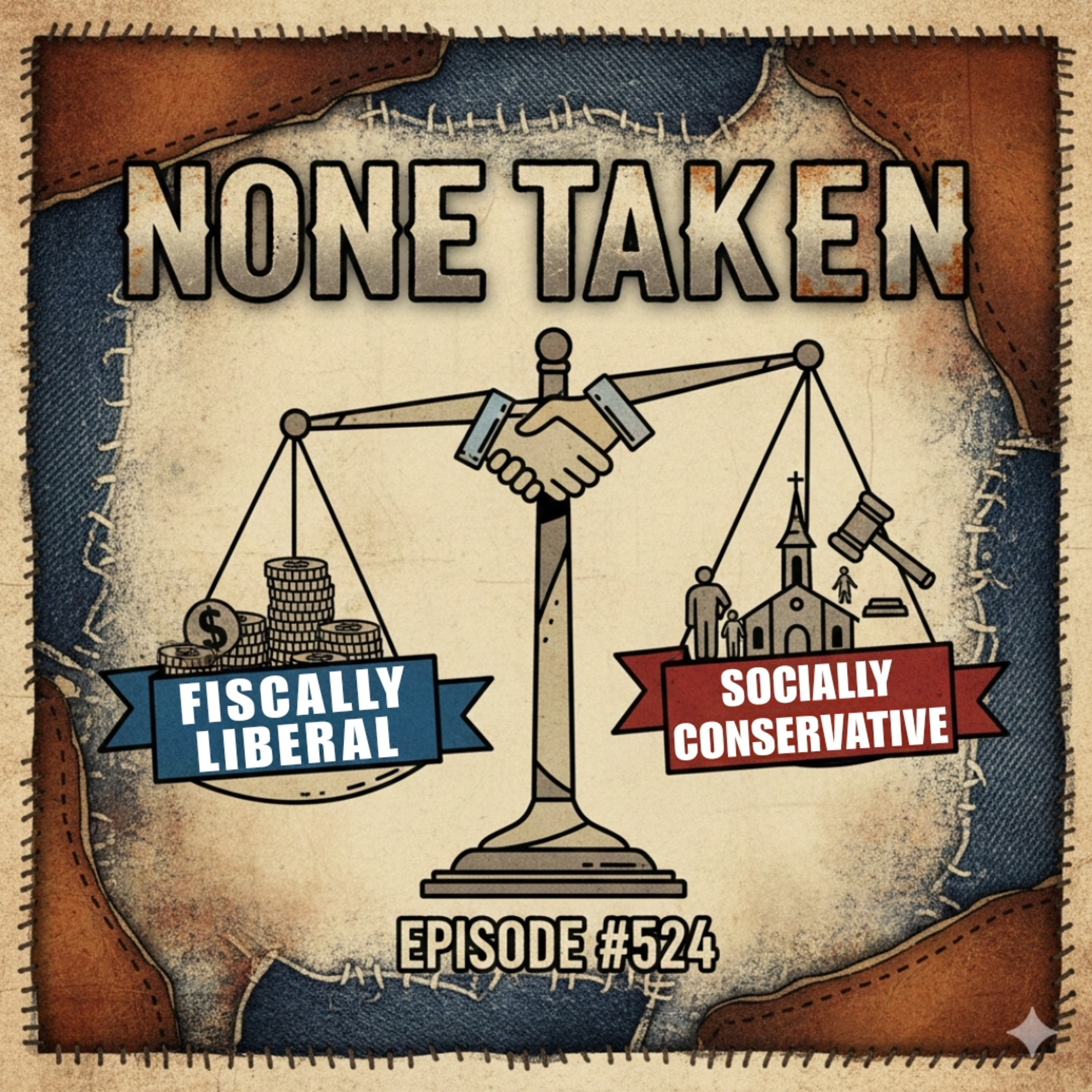 FISCALLY LIBERAL, SOCIALLY CONSERVATIVE