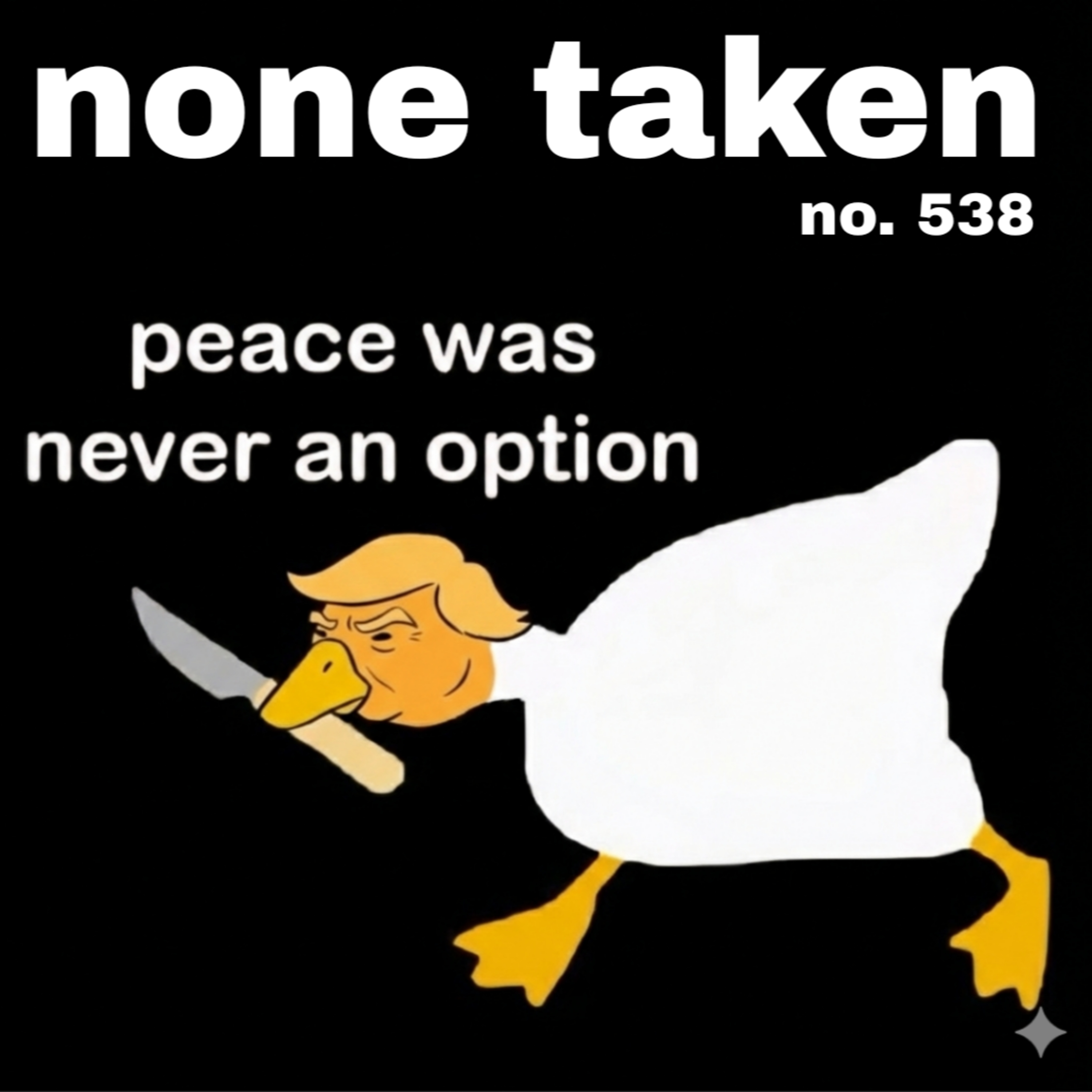 peace was never an option