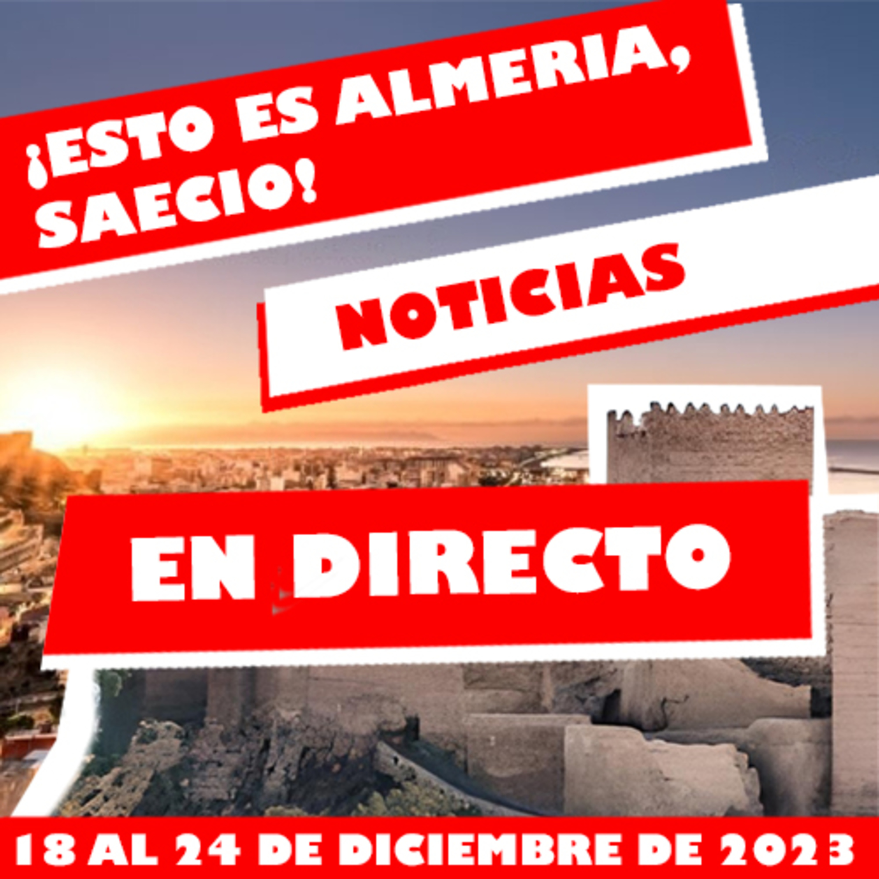 ¡Esto es Almería, saecio!