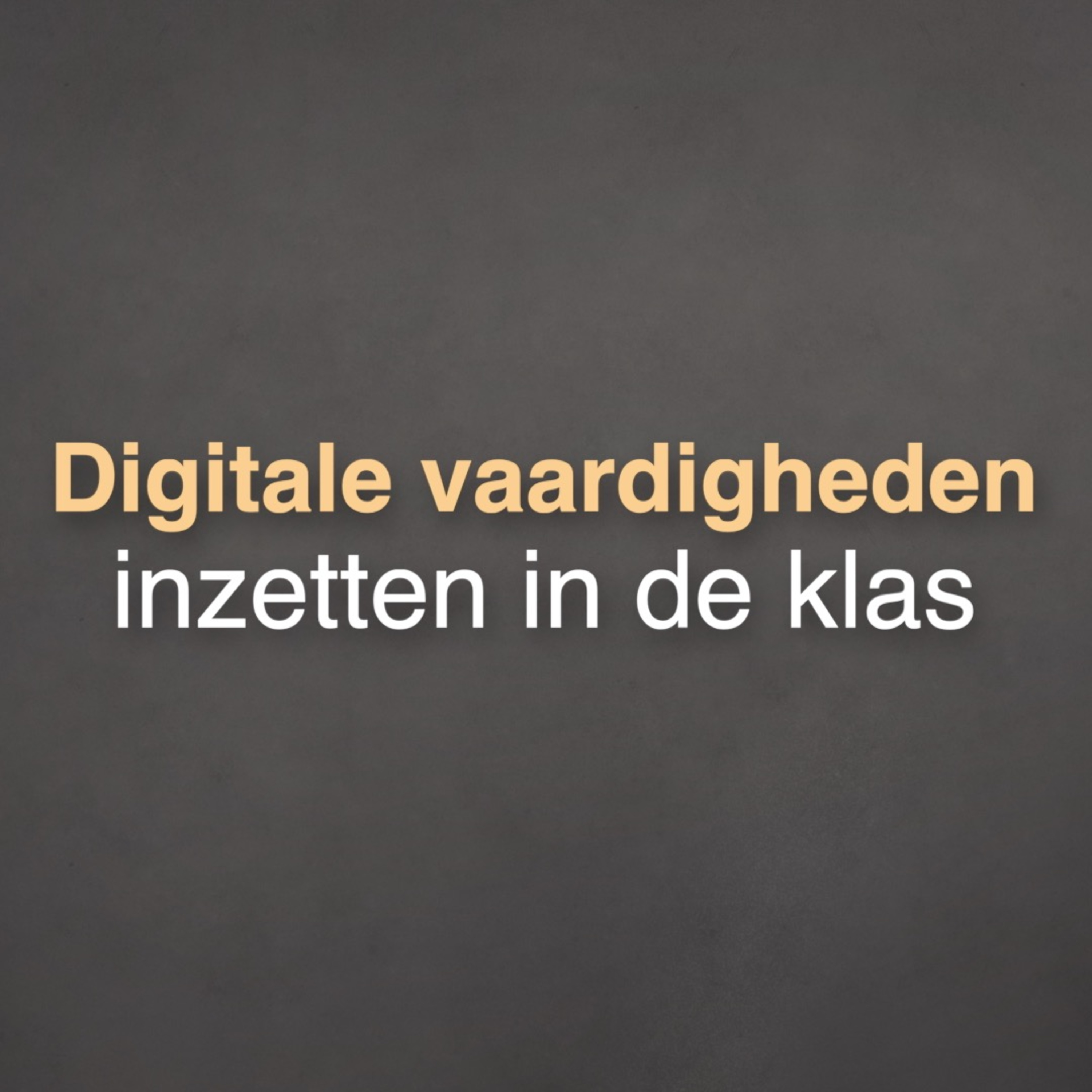 Digitale geletterdheid Deel 2 - Praktische kennis en vaardigheden Kerndoelen SLO episode artwork
