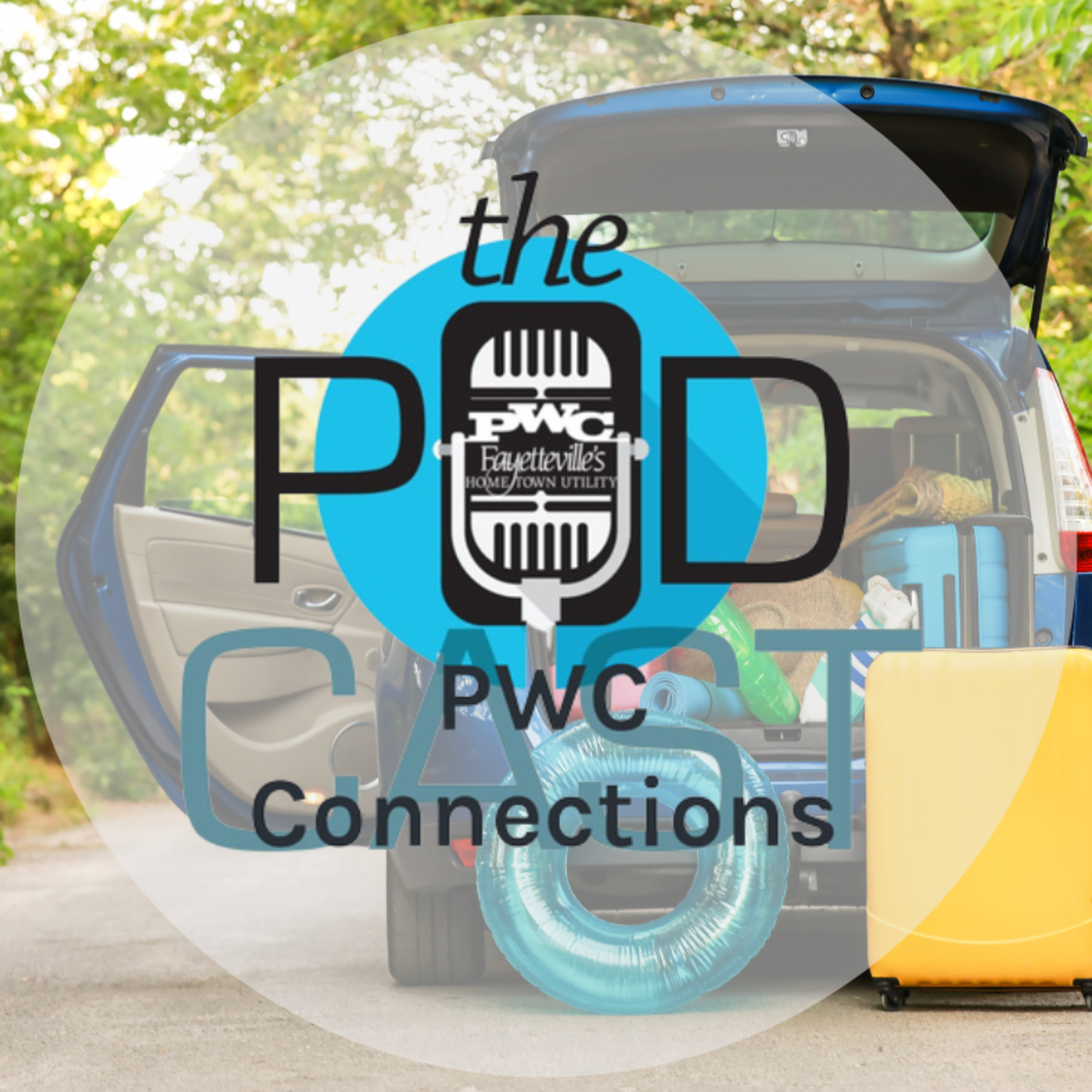 PWC Connections: The Podcast (69th episode) - Conservation Tips to Save While on Vacation episode artwork