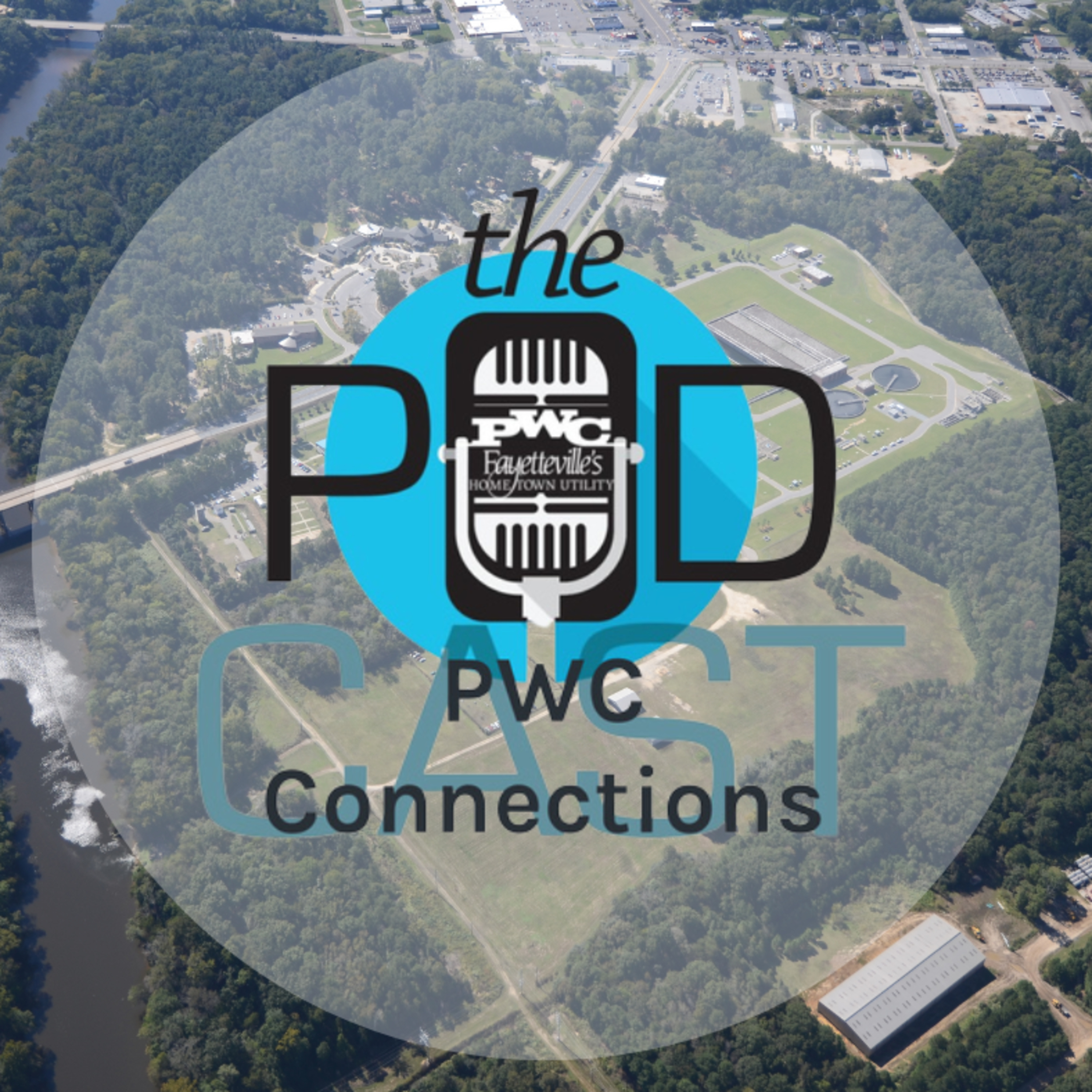 PWC Connections: The Podcast (70th episode) - Wastewater Workers Appreciation episode artwork