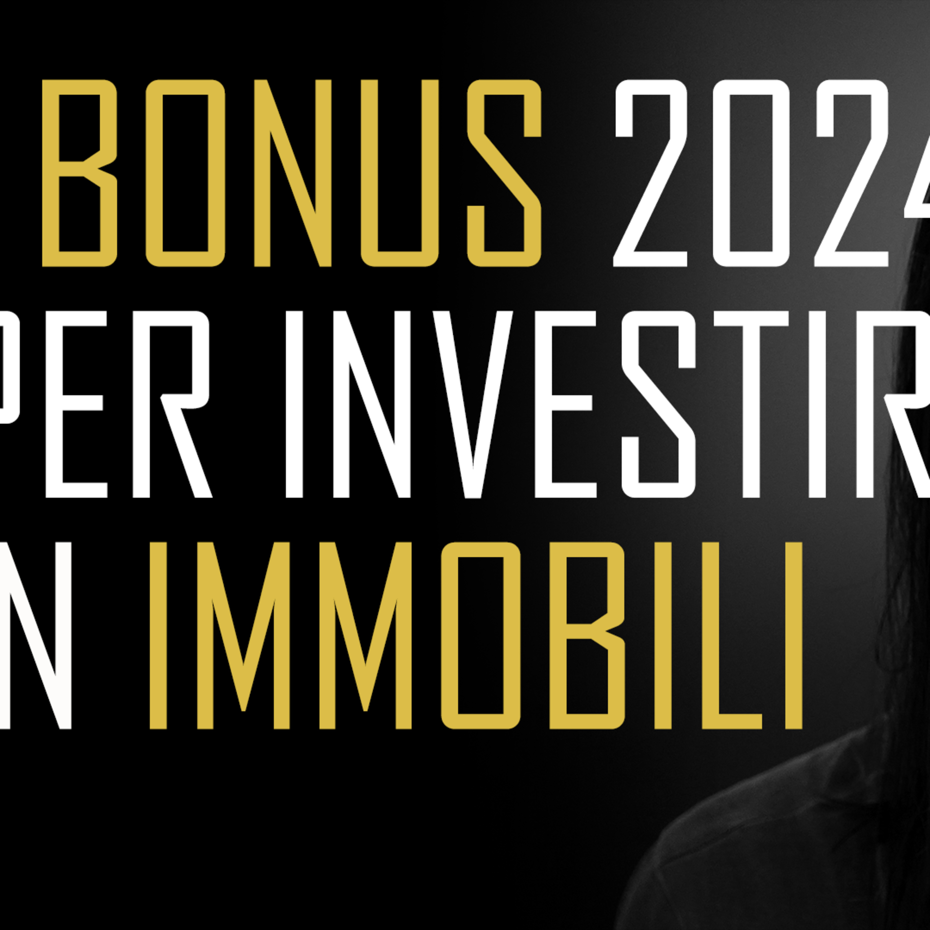 Investire in IMMOBILI con i bonus 2024 episode artwork