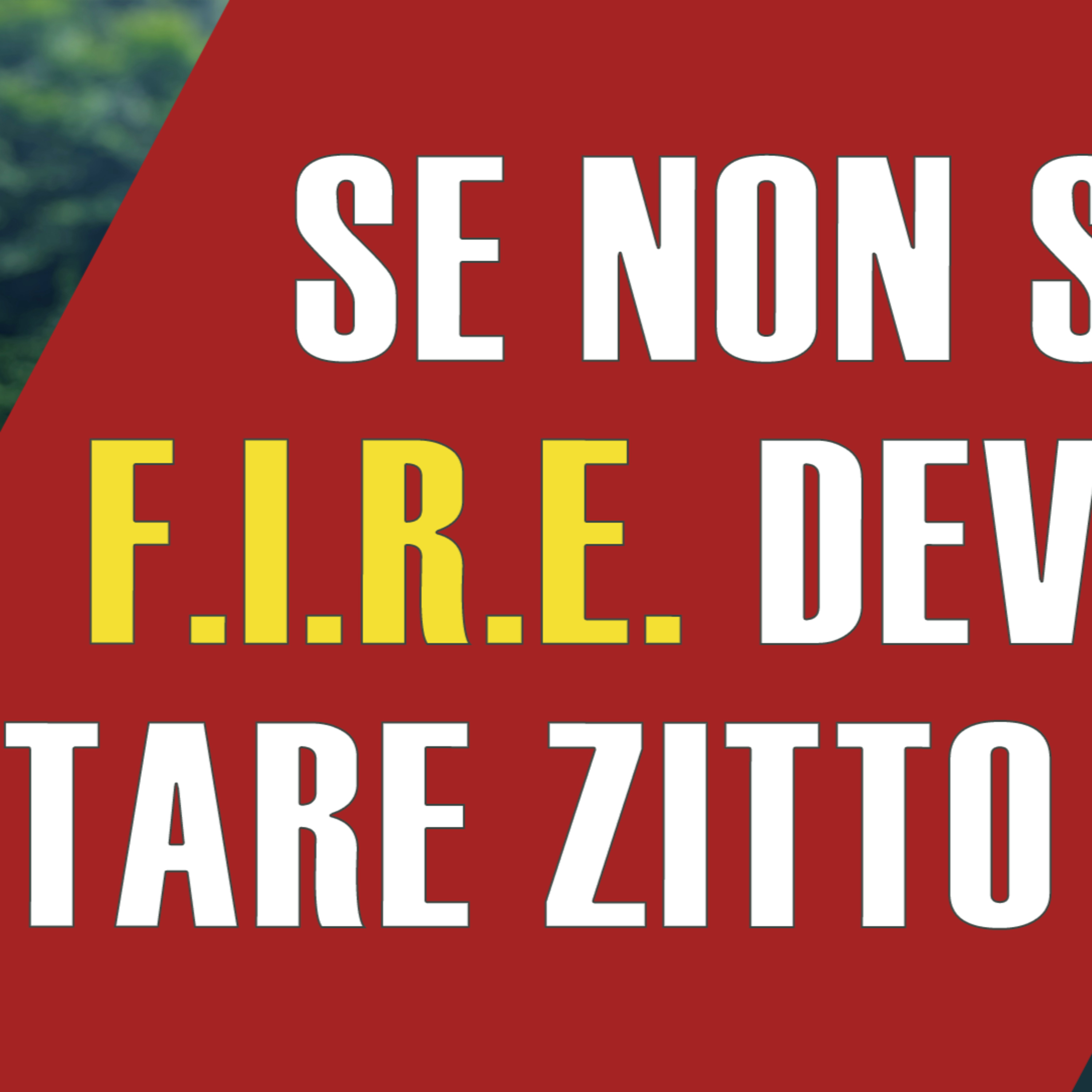 🔥 Solo chi è FIRE dovrebbe parlare. Gli altri muti!