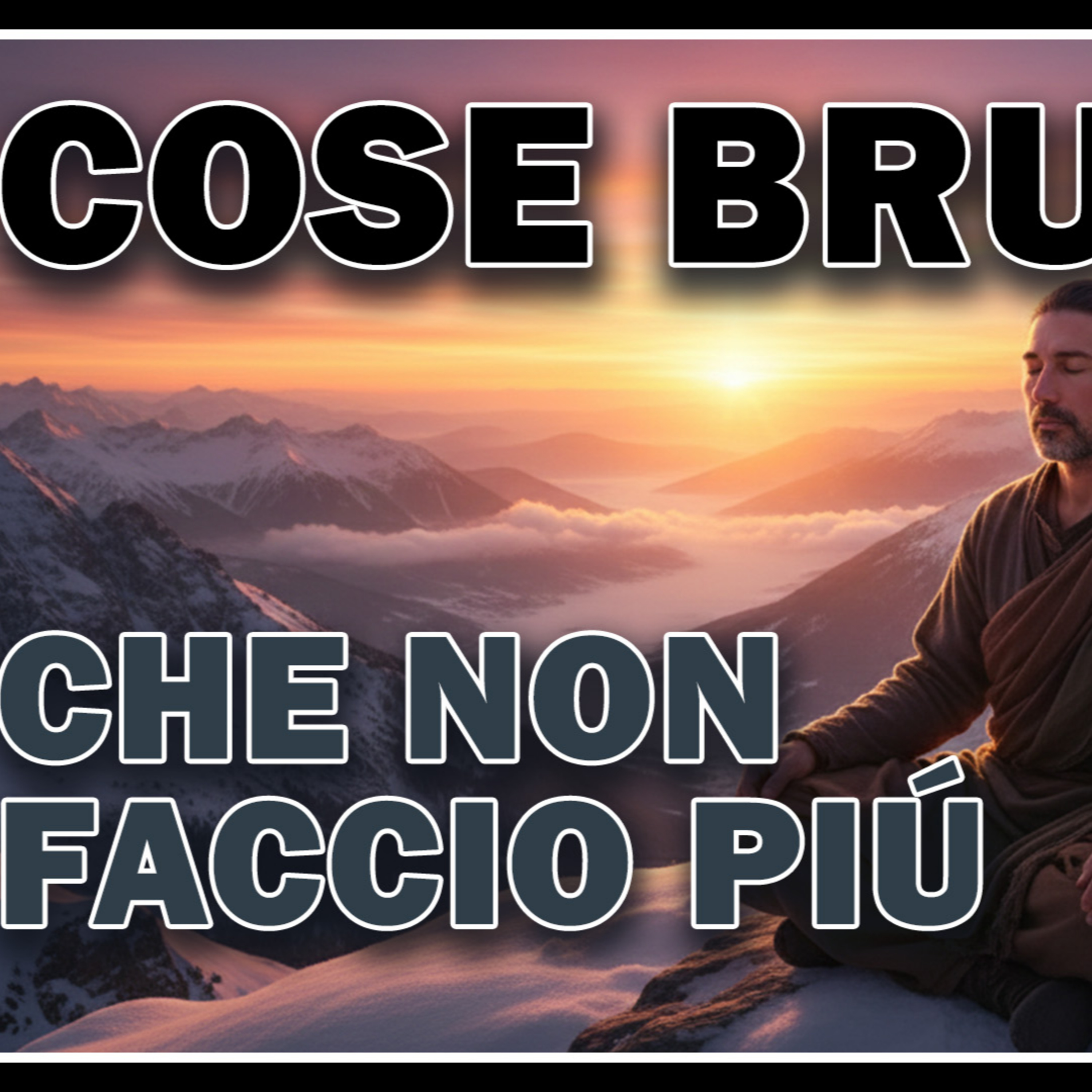 10 comportamenti tossici che ho eliminato e mi hanno cambiato la vita