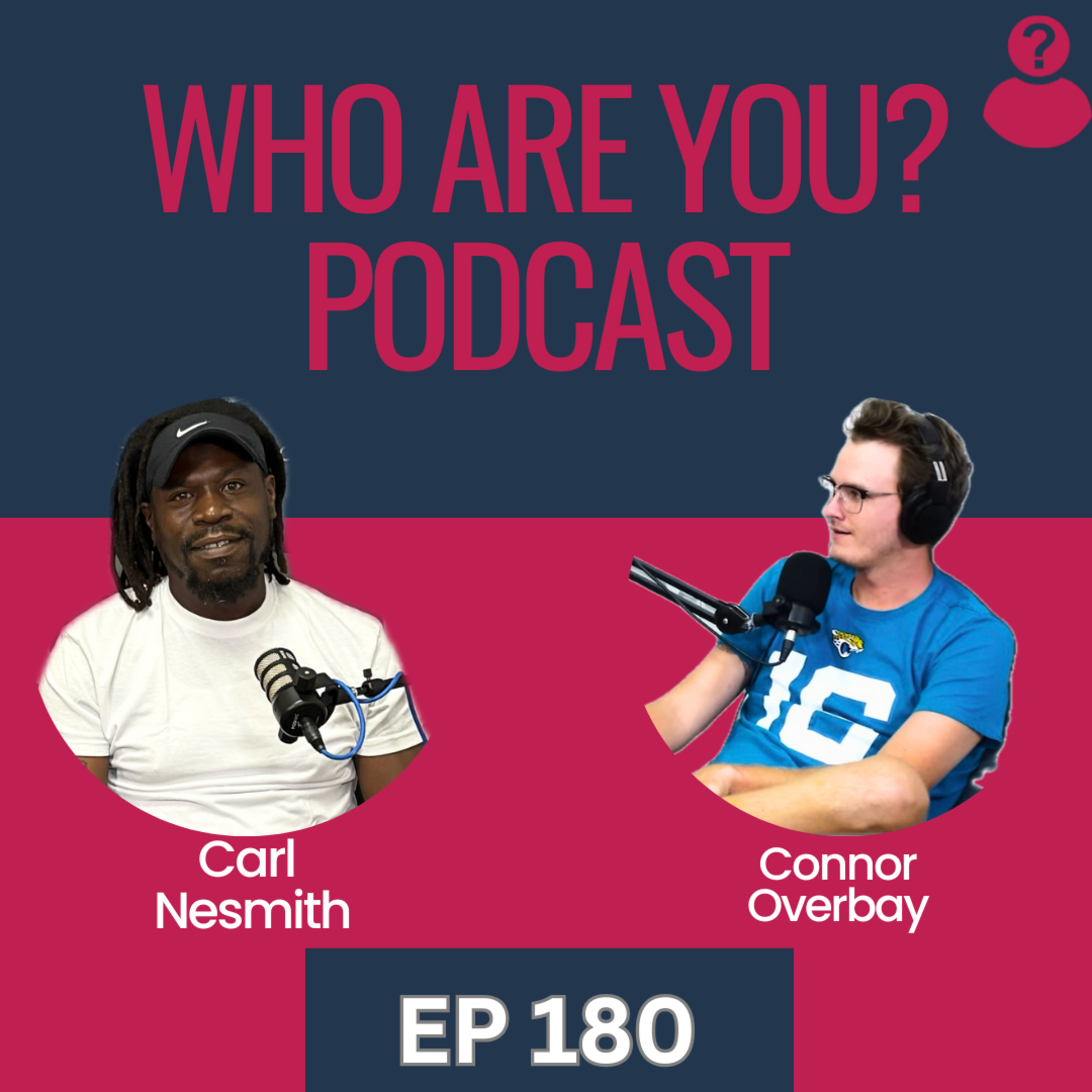 Episode 180- Carl Nesmith on his journey to the NFL, 7 on 7 tournaments and life after football episode artwork