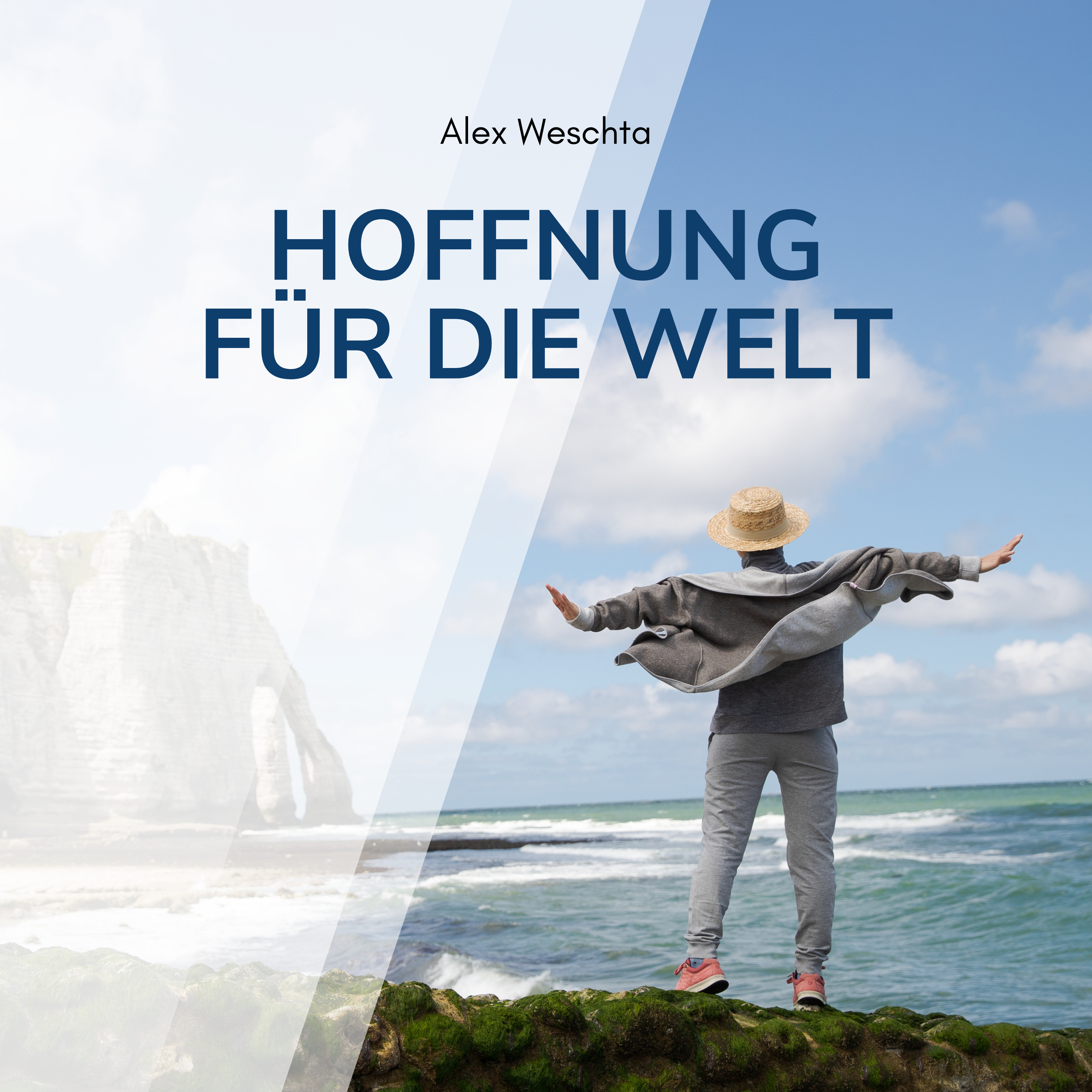 Hoffnung für die Welt (Alex Weschta)