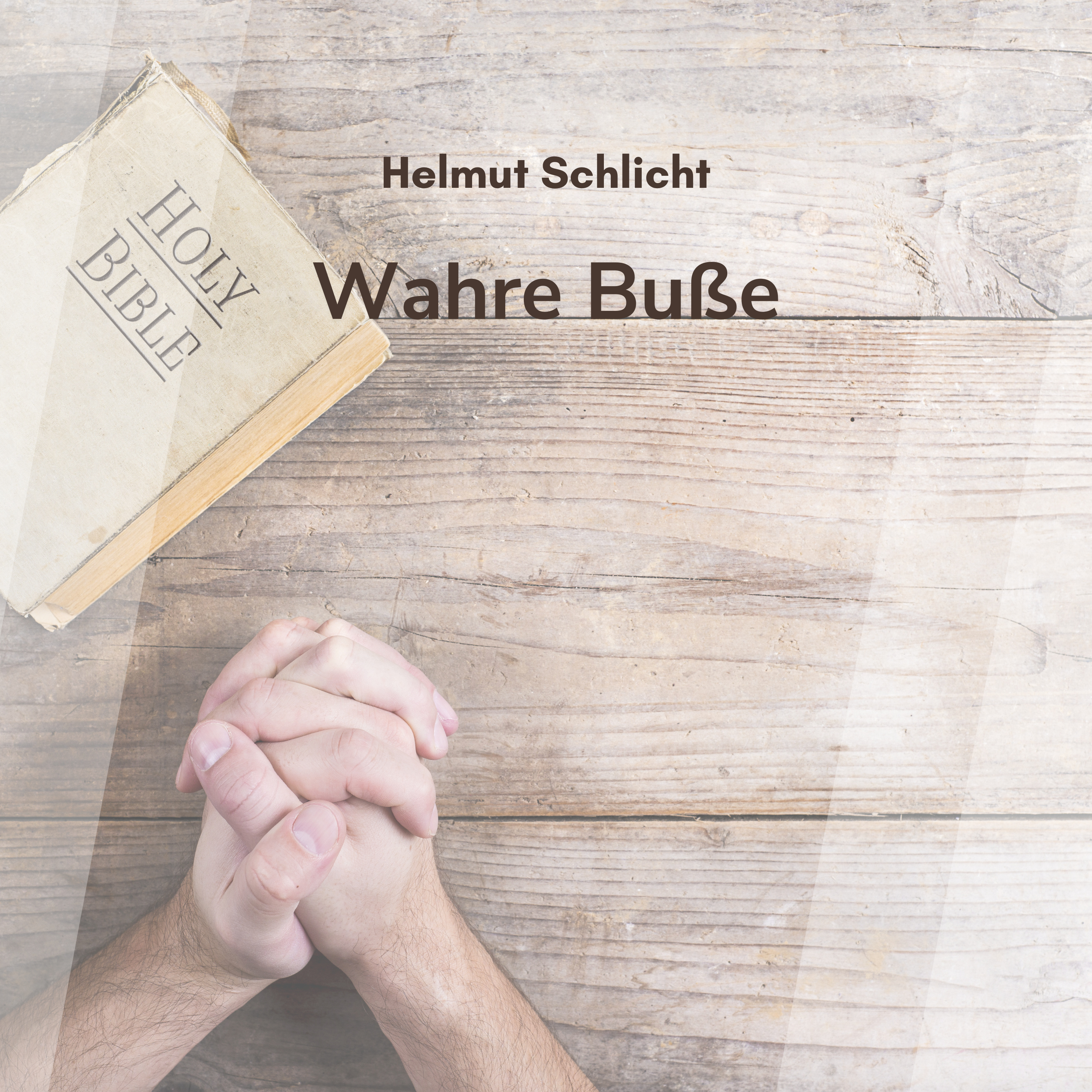 Wahre Buße (Helmut Schlicht)