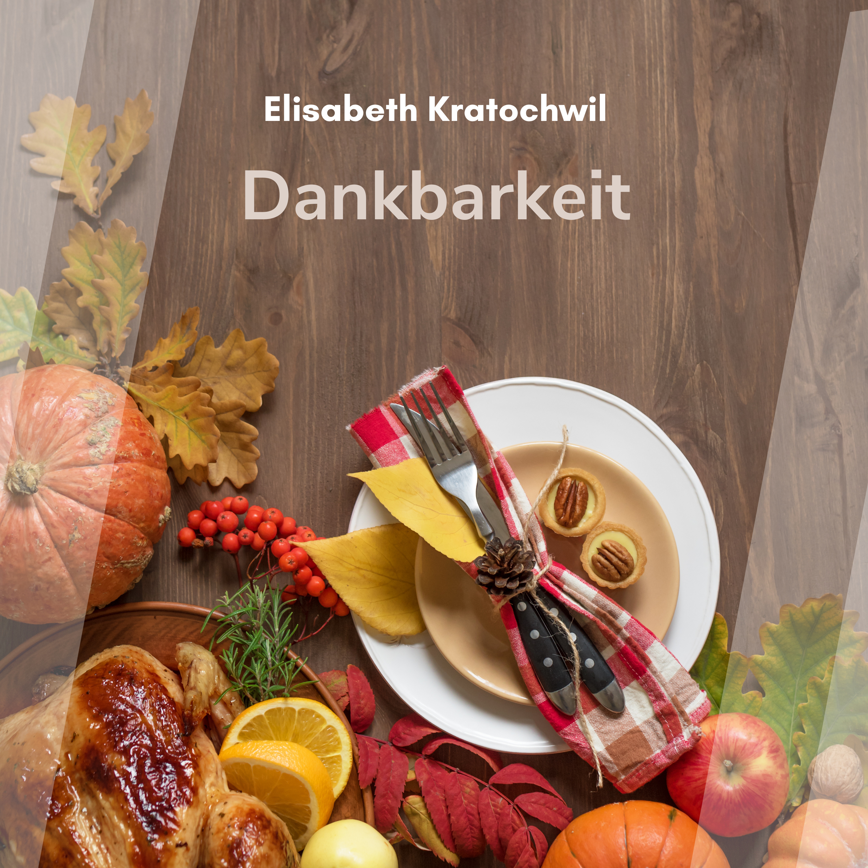 Dankbarkeit (Elisabeth Kratochwil)