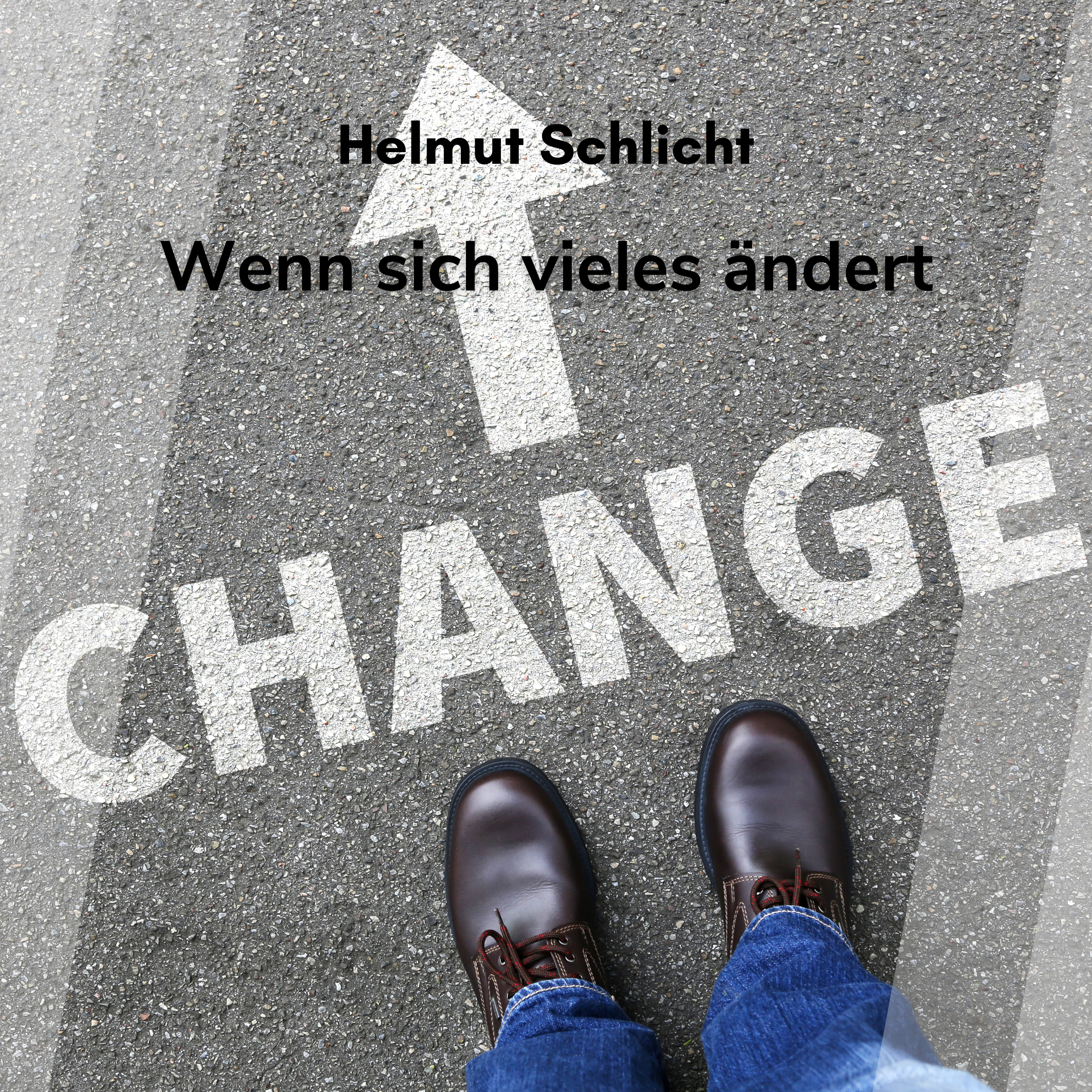 Wenn sich vieles ändert (Helmut Schlicht) episode artwork