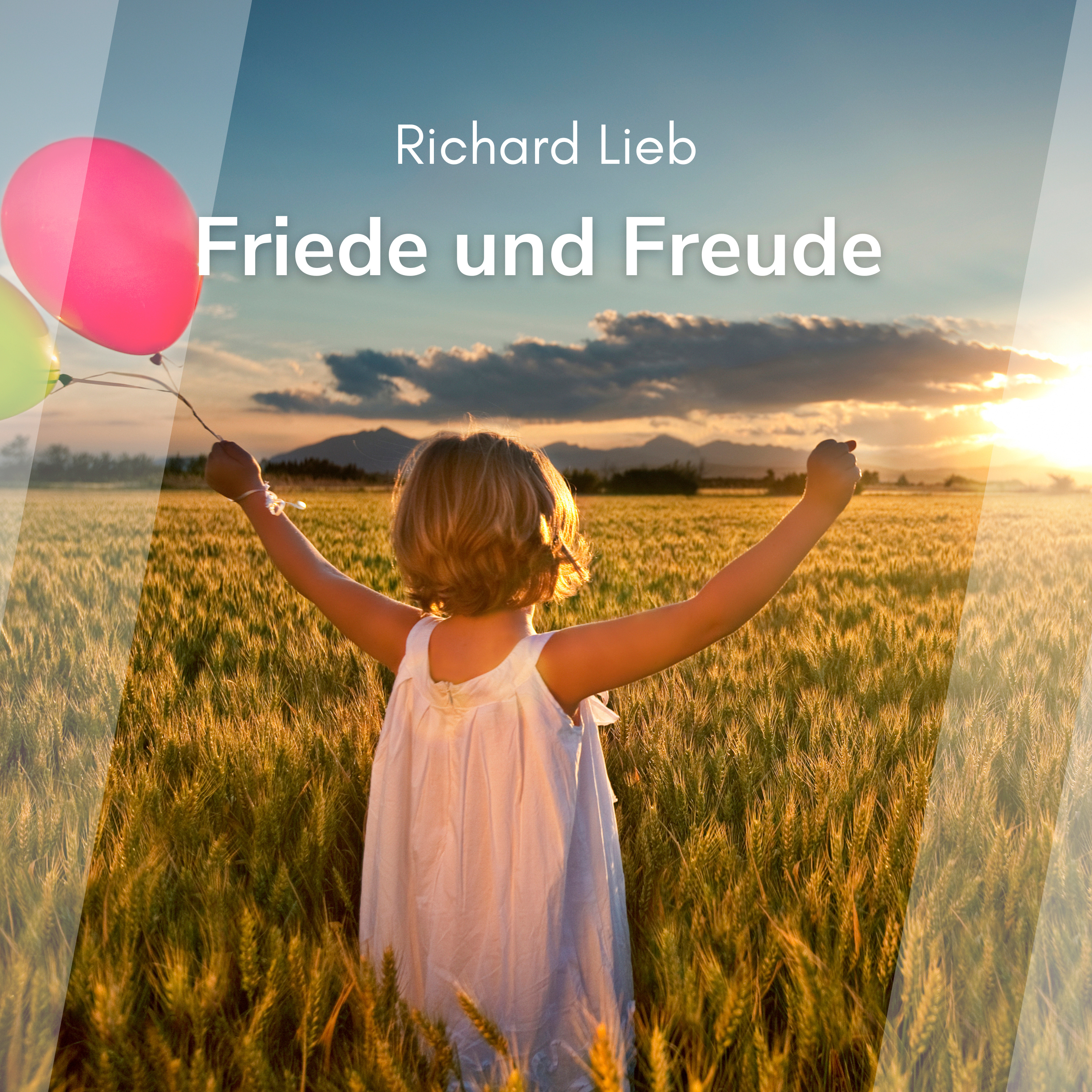 Friede und Freude (Richard Lieb)