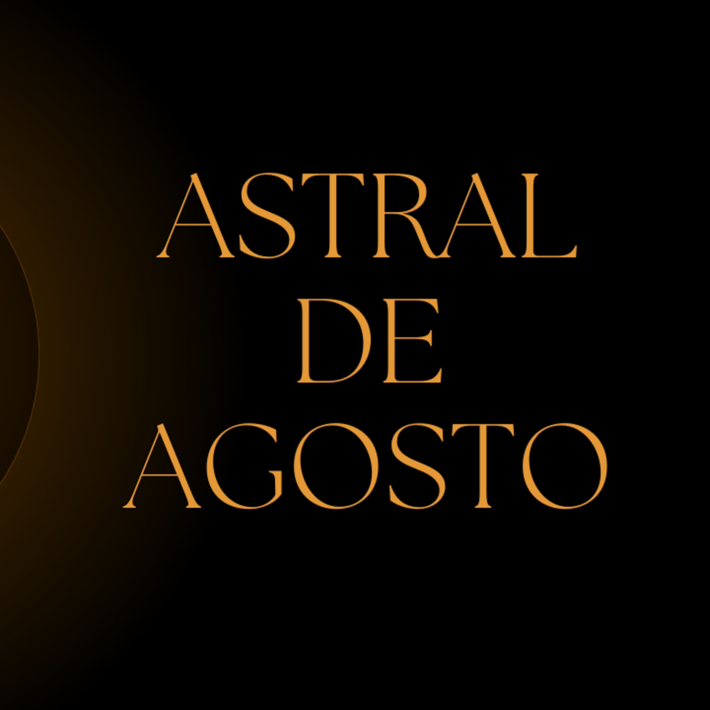 Astral de Agosto