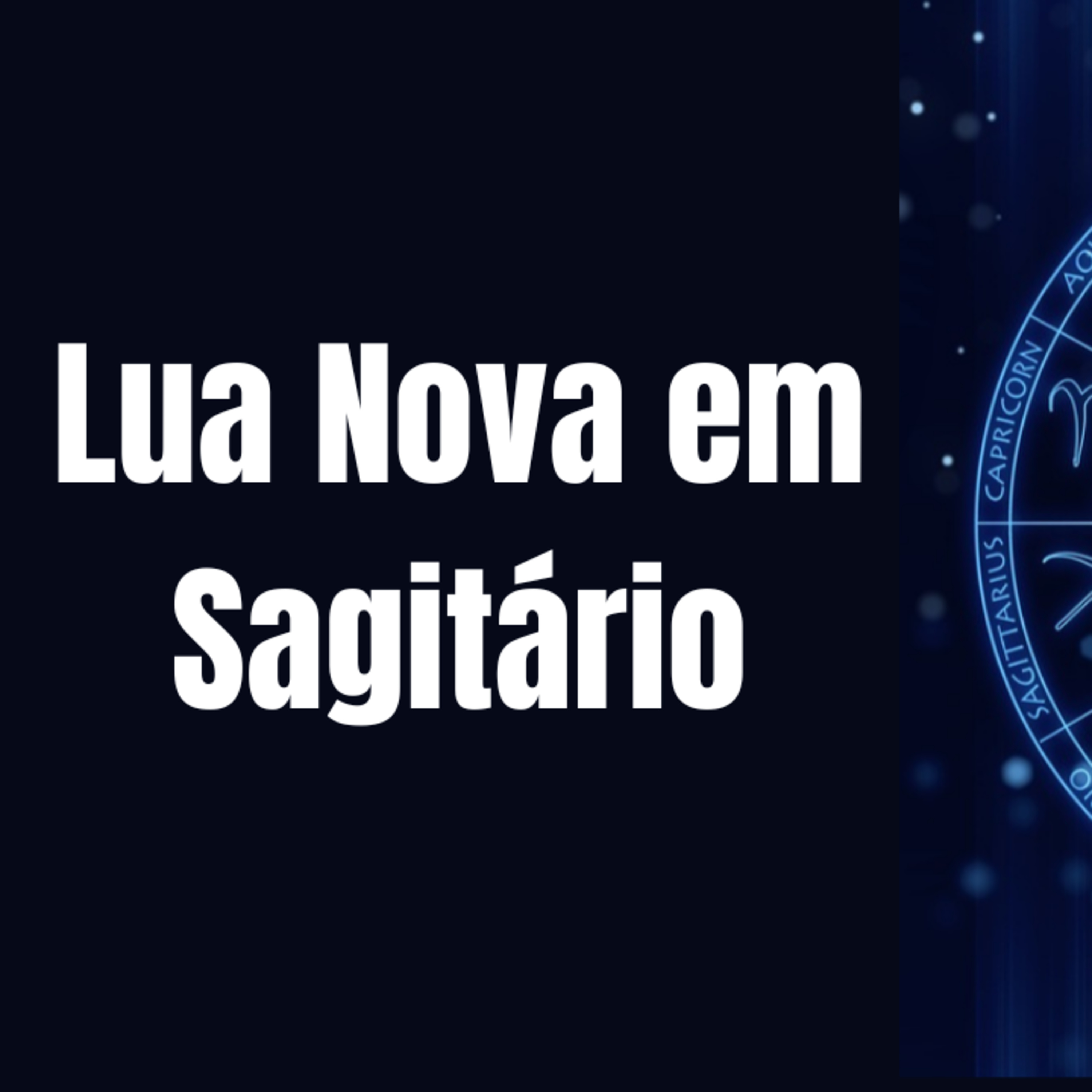 Lua Nova em Sagitário episode artwork